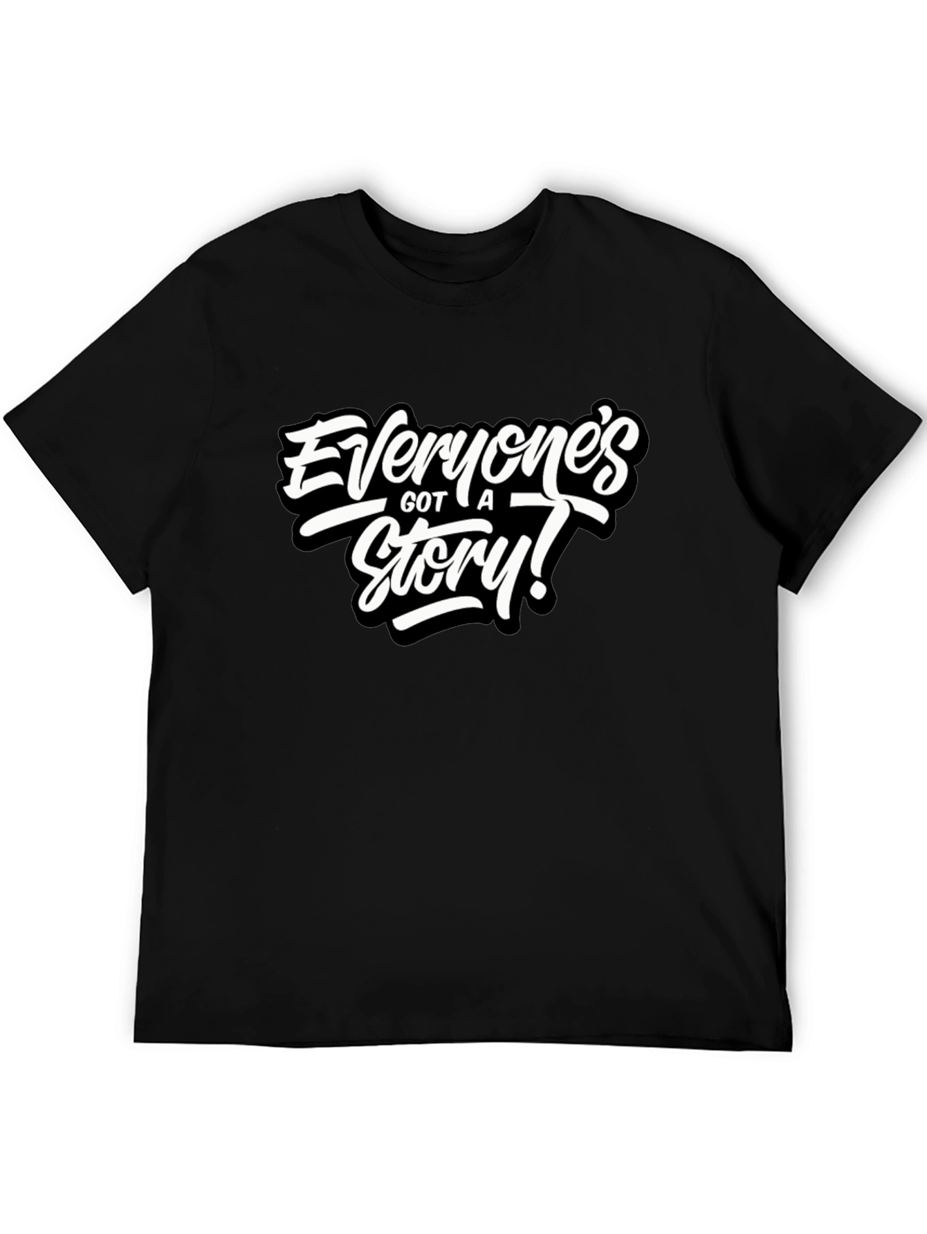 Everyones Got A Story! Black Graphic Tee