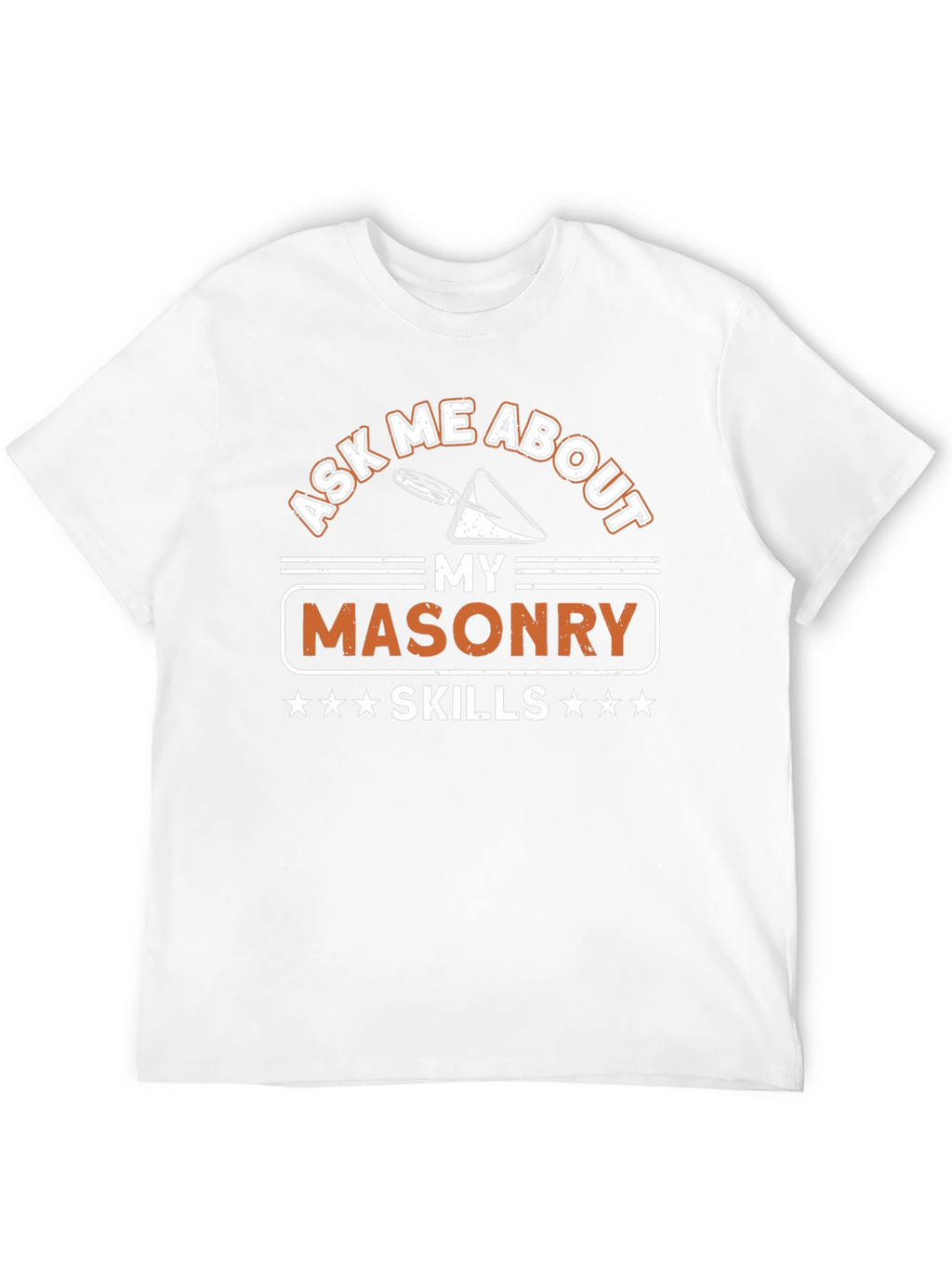 Masonry Skills Graphic Tee - Ask Me About...