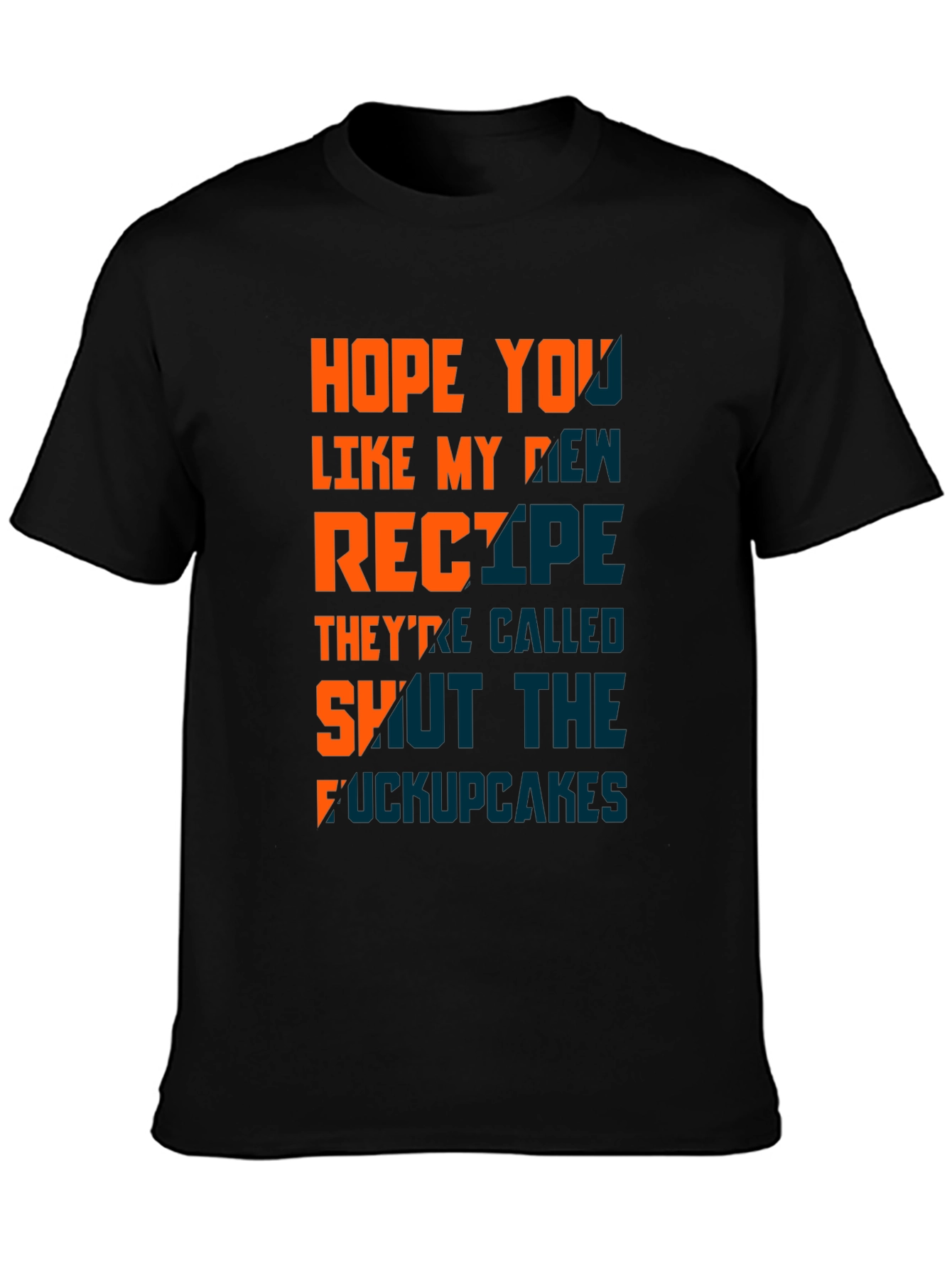 Humorous Shut the F*ckupcakes Graphic T-Shirt