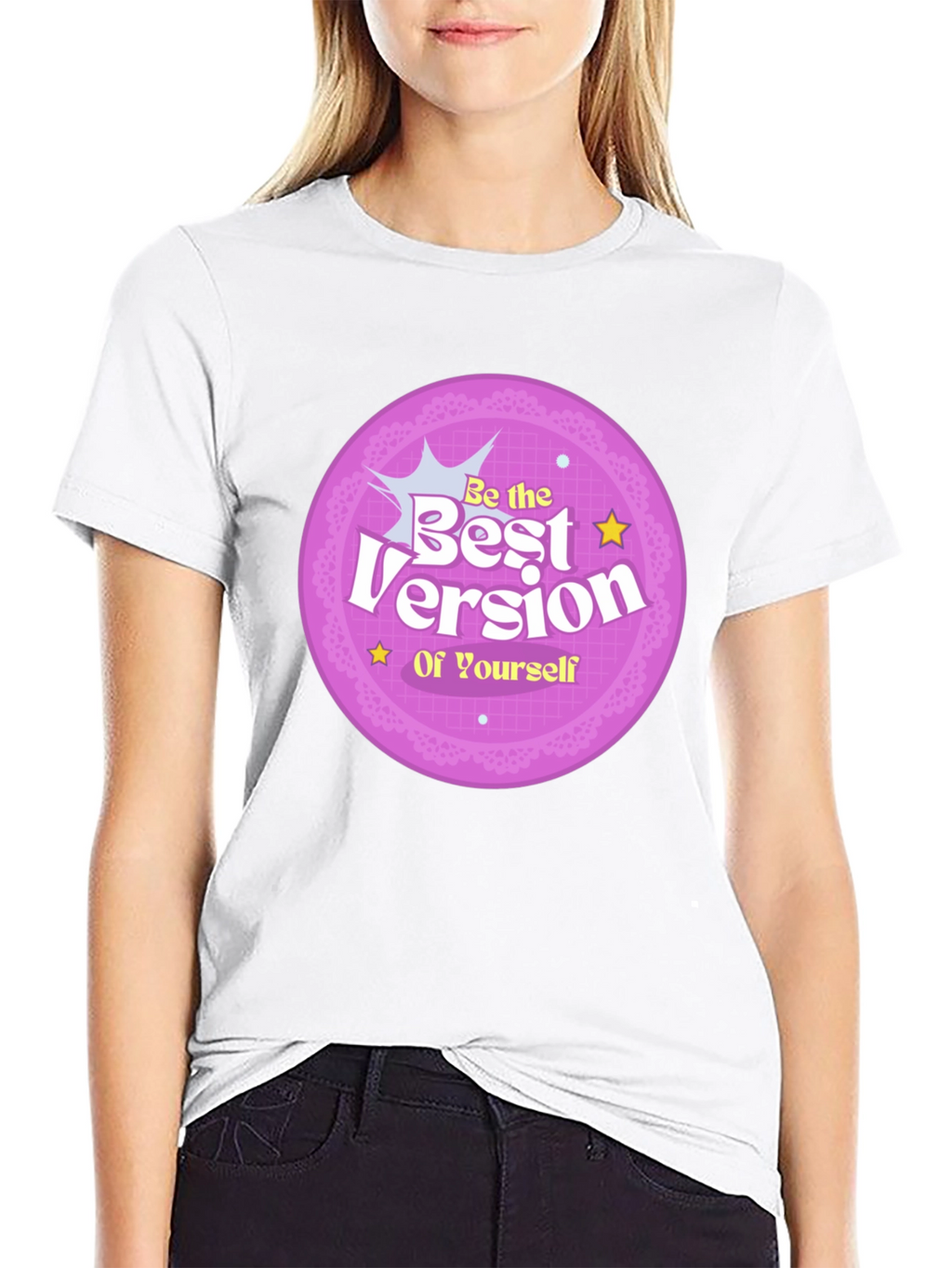Be the Best Version of Yourself Graphic T-Shirt