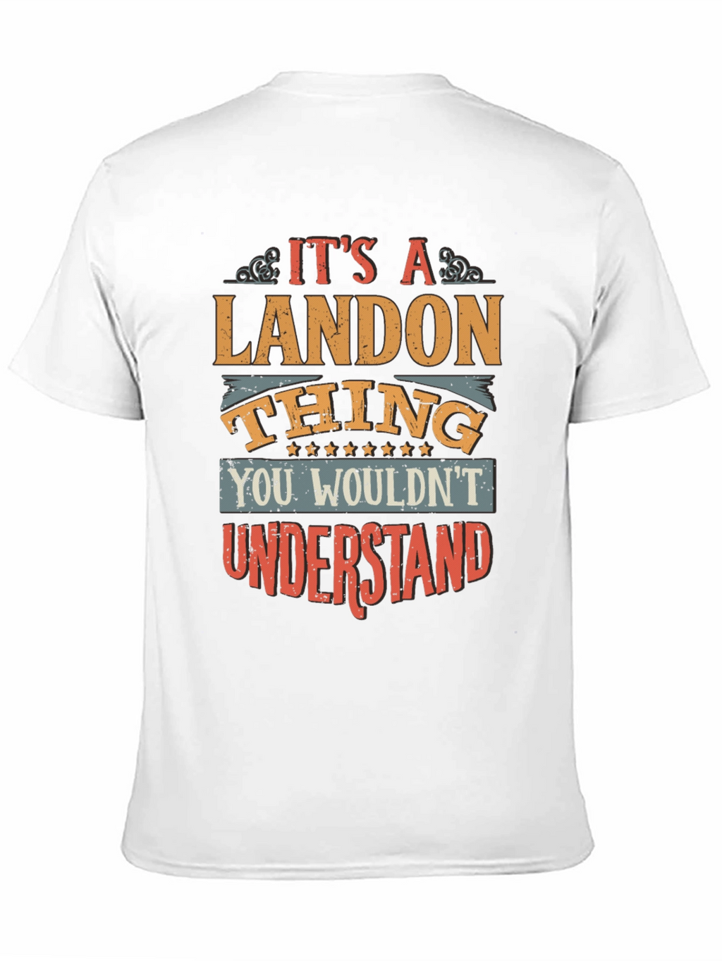 Its a Landon Thing T-Shirt
