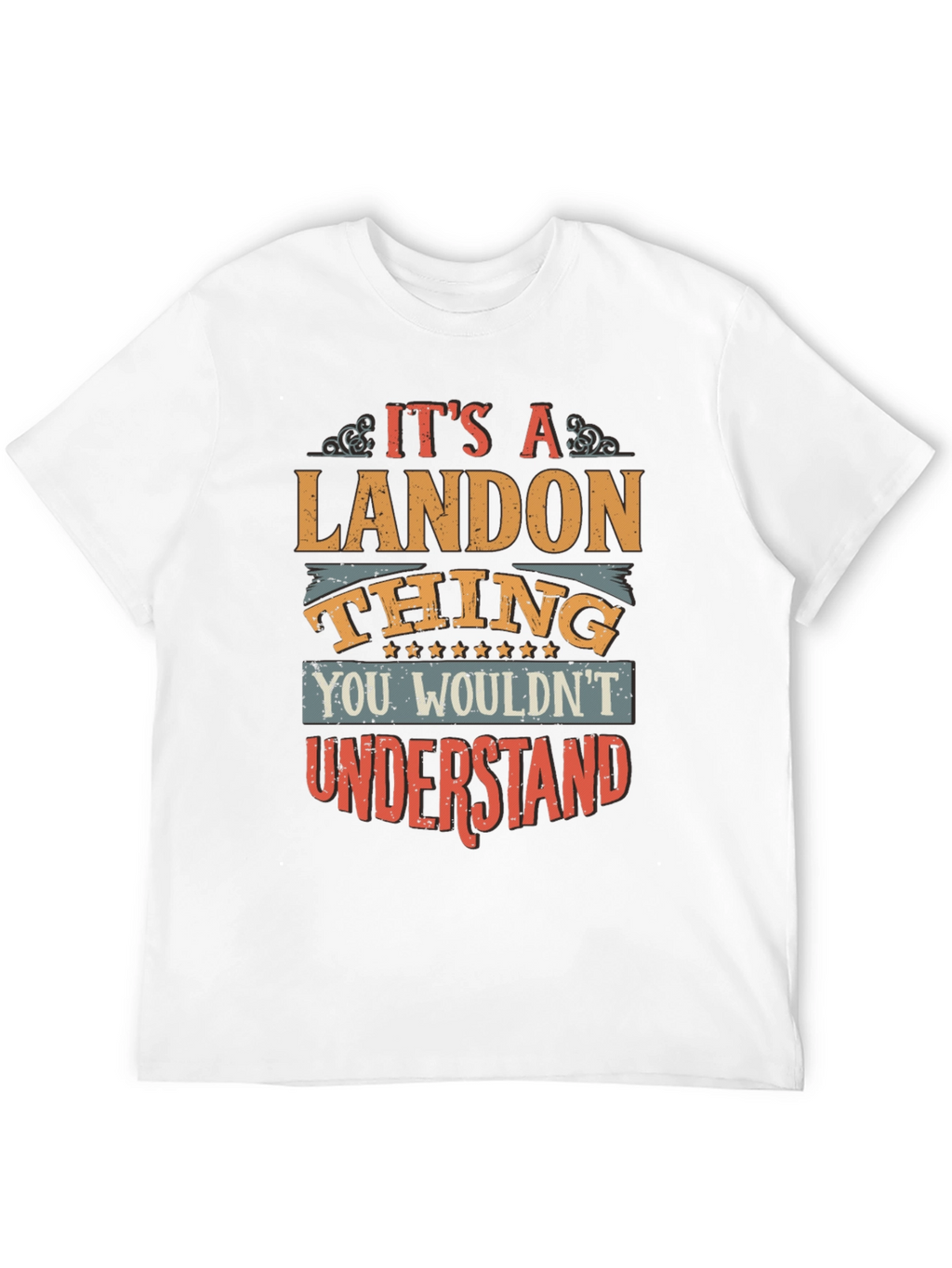 Its a Landon Thing T-Shirt