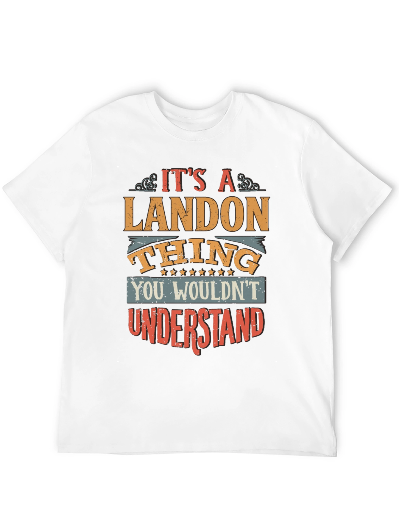 Its a Landon Thing T-Shirt