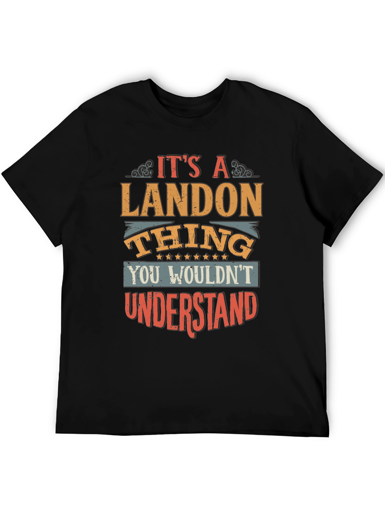 Its a Landon Thing T-Shirt