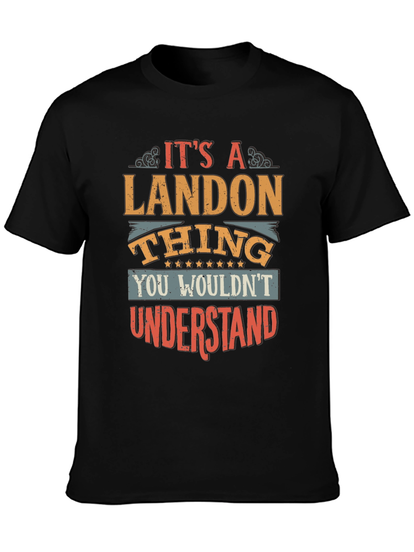 Its a Landon Thing T-Shirt