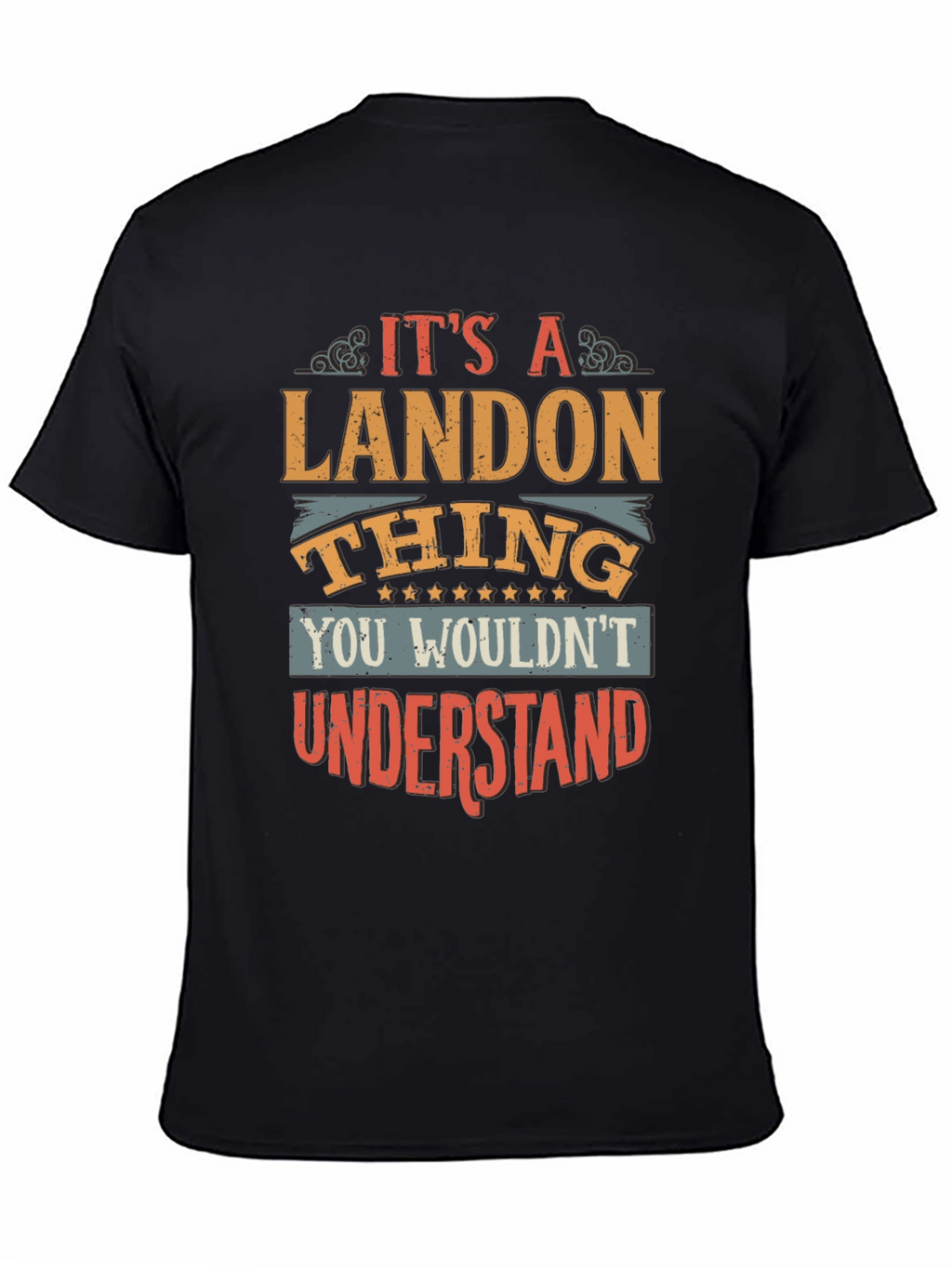 Its a Landon Thing T-Shirt