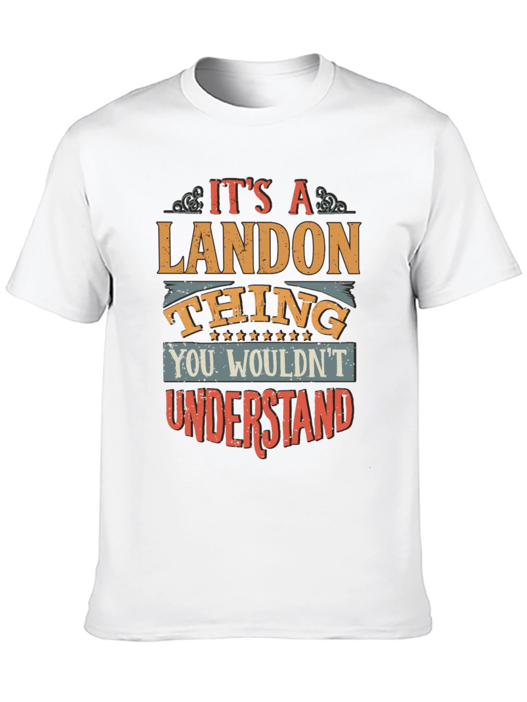 Its a Landon Thing T-Shirt