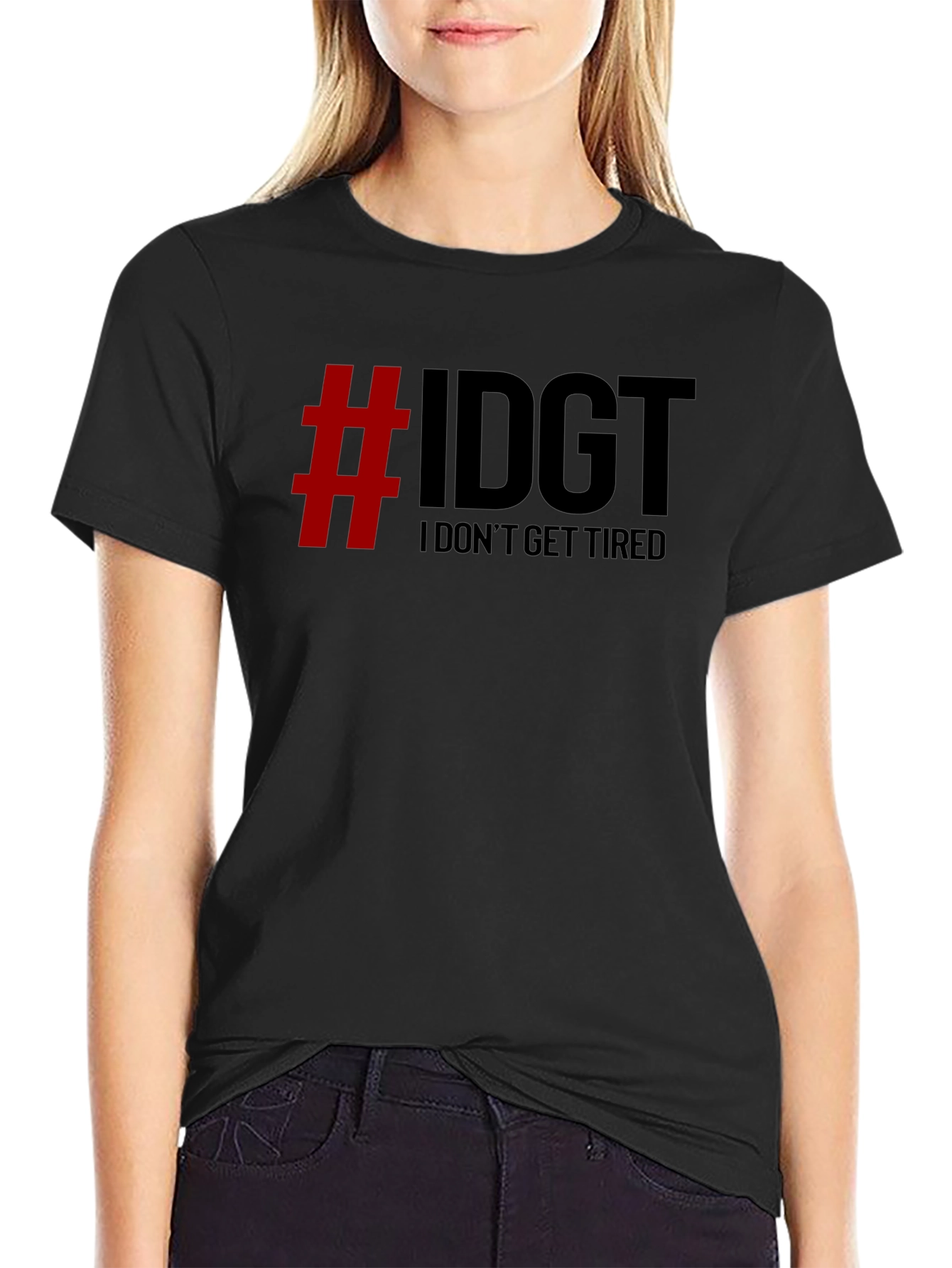 IDGT I Dont Get Tired Black Graphic Tee