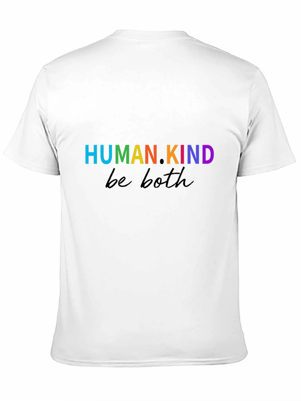 HUMANKIND. be both Graphic T-Shirt
