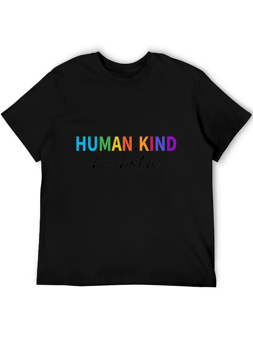 HUMANKIND. be both Graphic T-Shirt