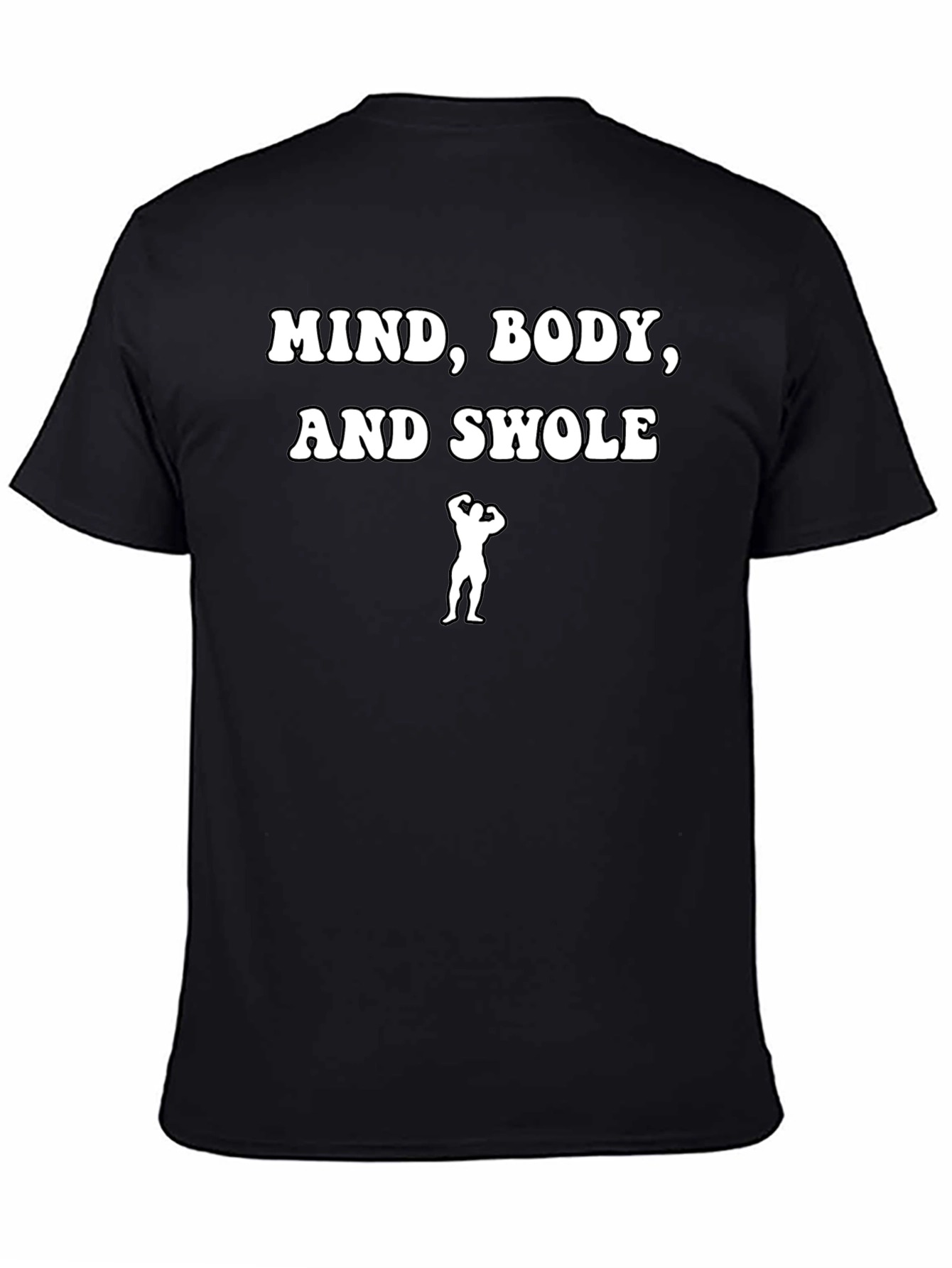 Mind Body and Swole Black T-Shirt