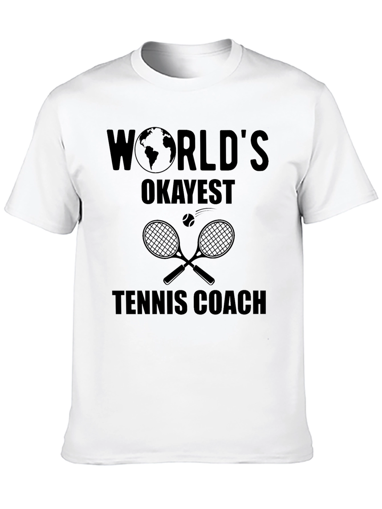 Worlds Okayest Tennis Coach Graphic Tee