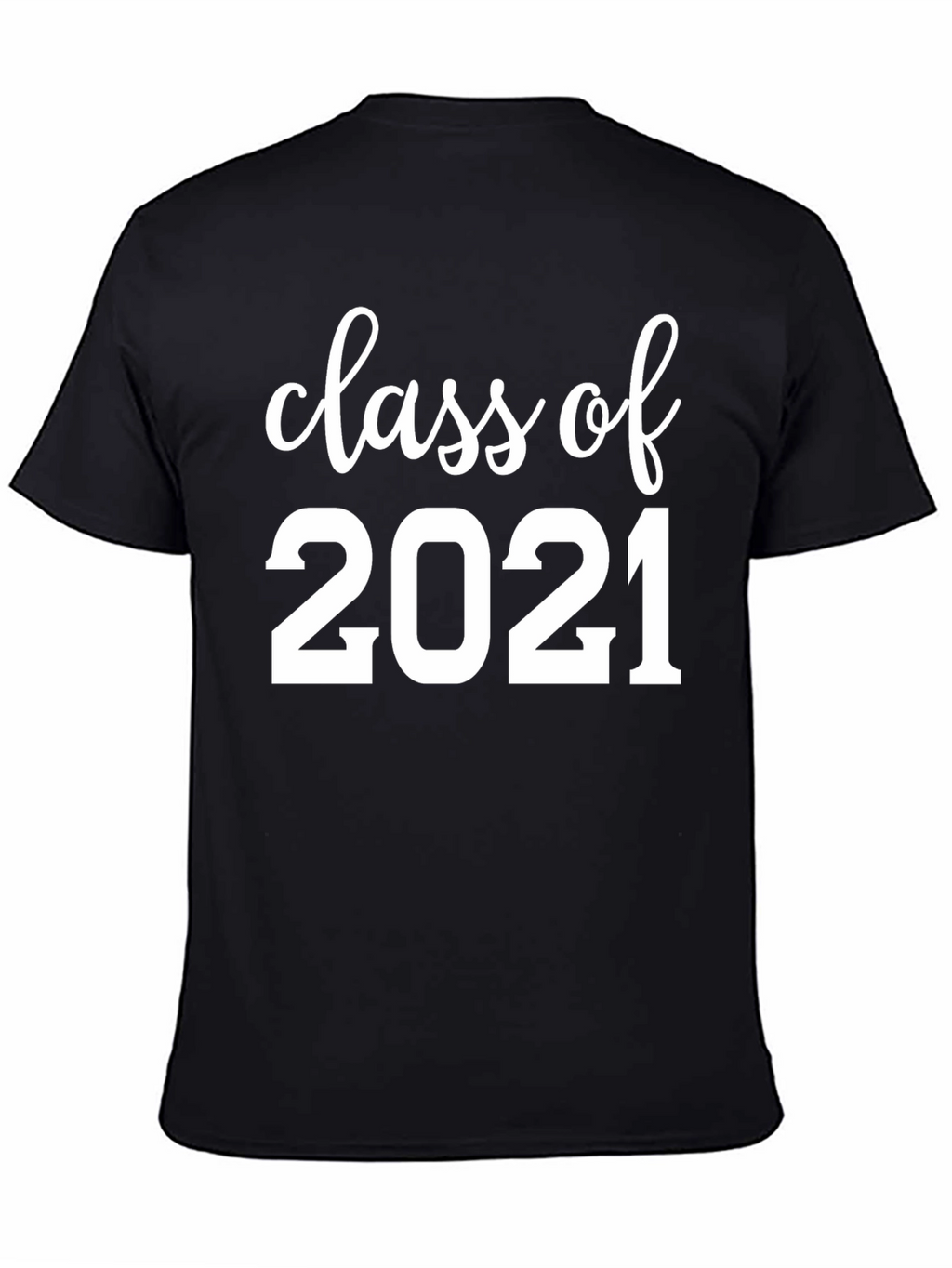 Class of 2021 T-Shirt - Graduation Tee