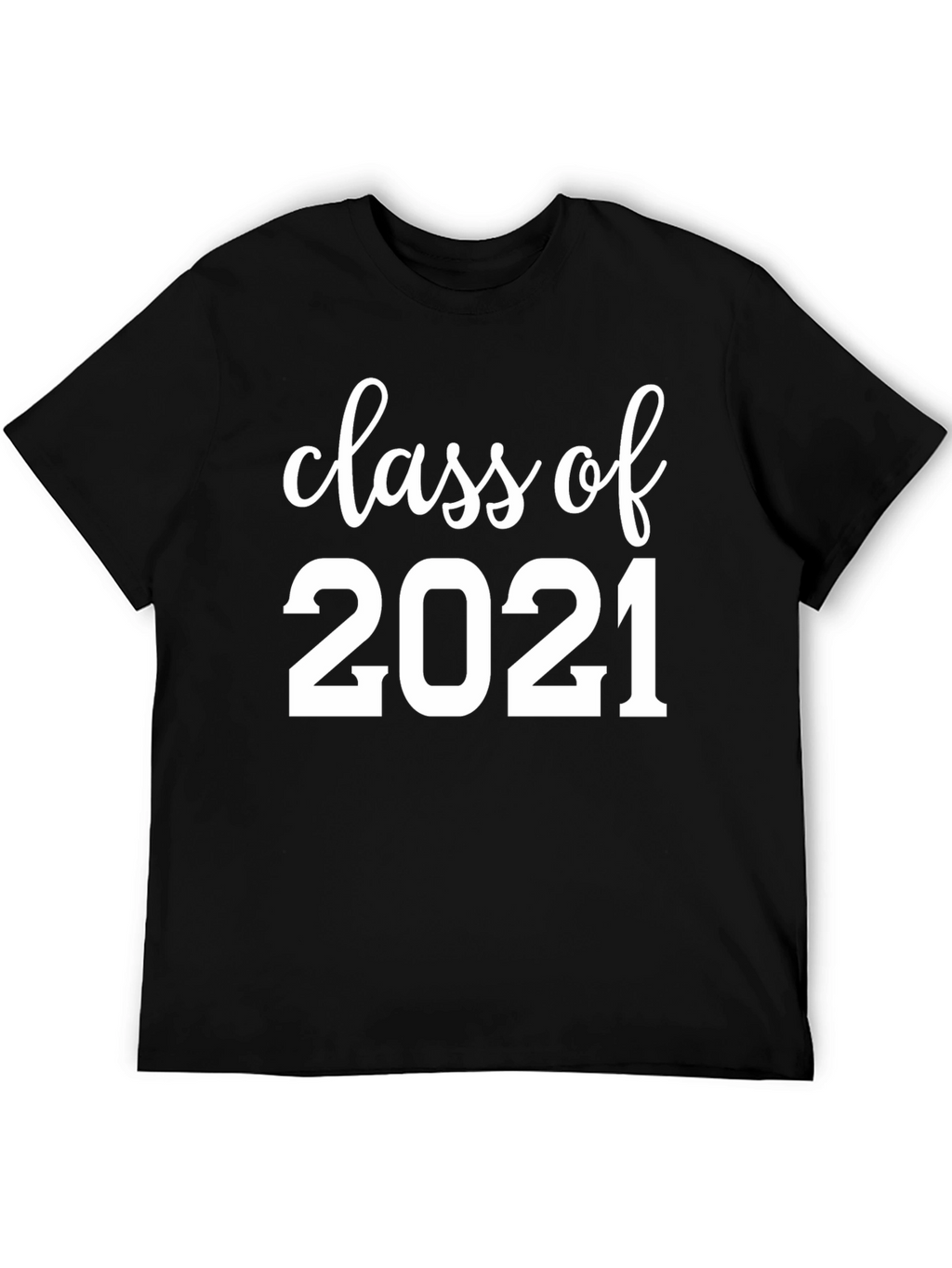 Class of 2021 T-Shirt - Graduation Tee