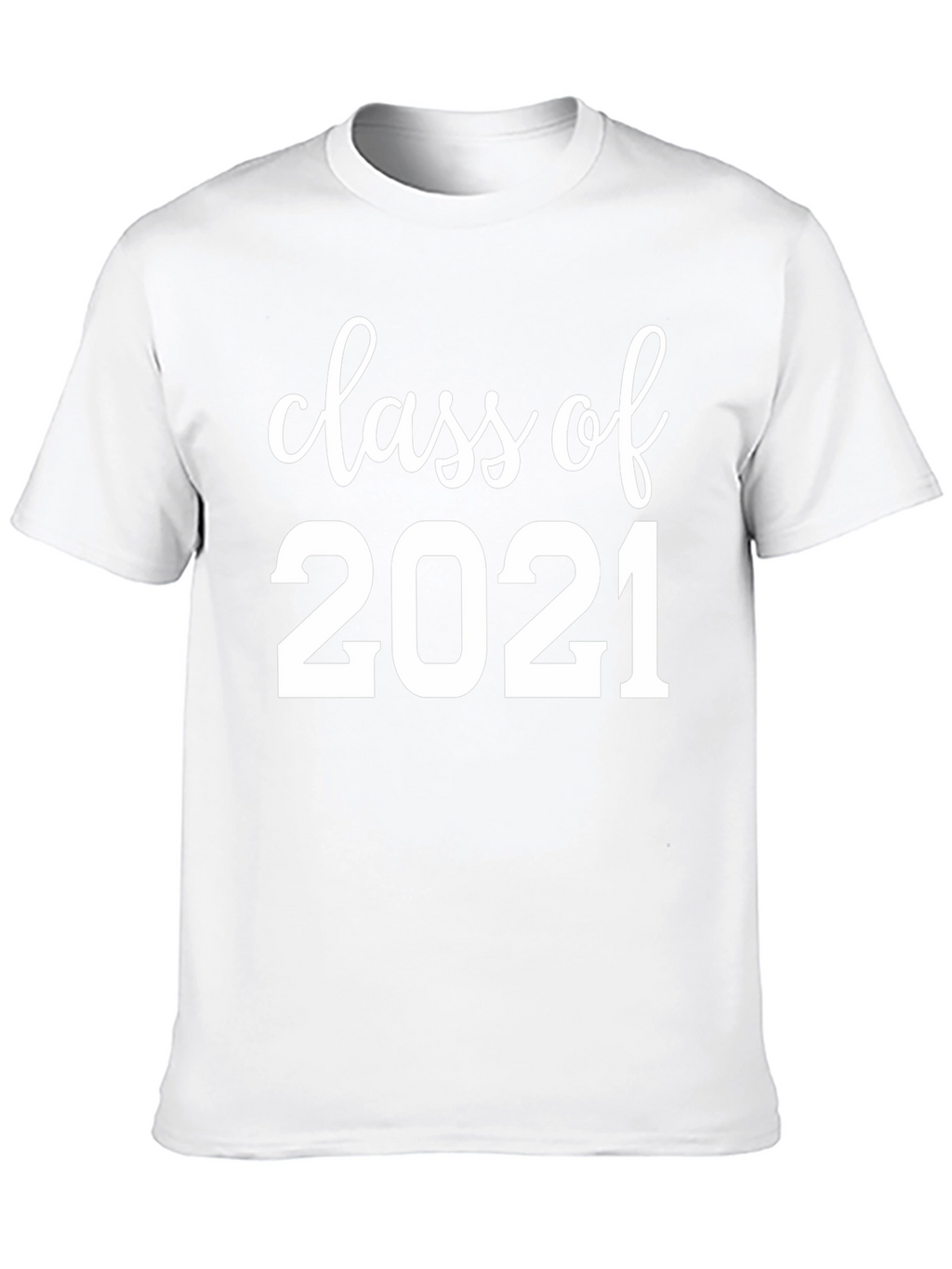 Class of 2021 T-Shirt - Graduation Tee