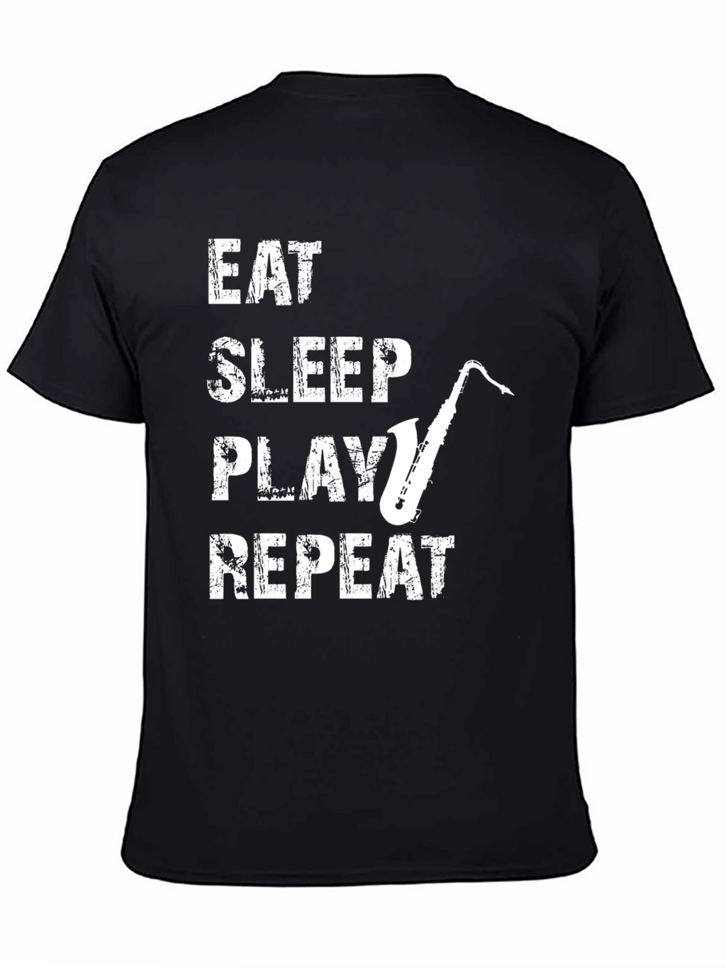 Eat Sleep Play Saxophone Repeat T-Shirt