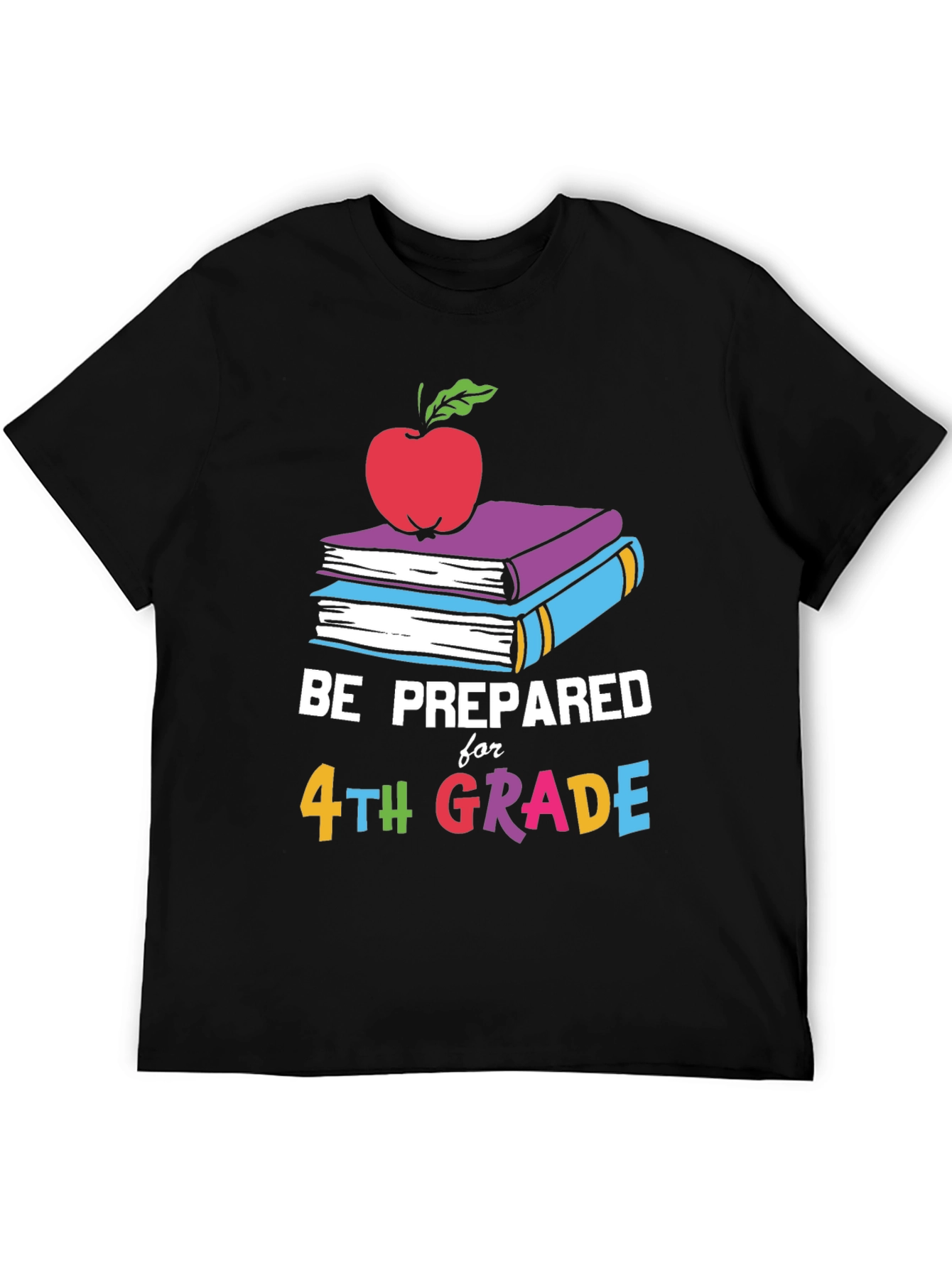 Be Prepared for 4th Grade T-Shirt - Back to School