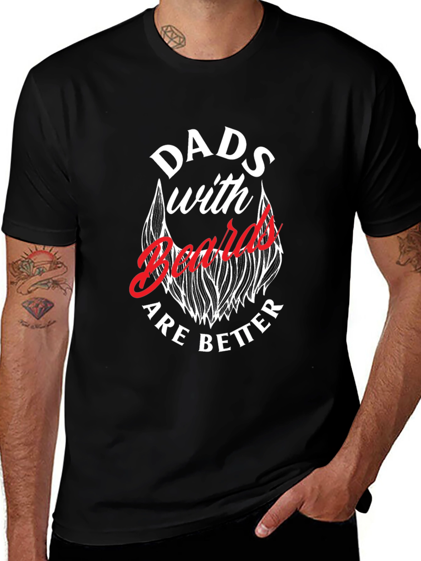 Dads with Beards are Better T-Shirt