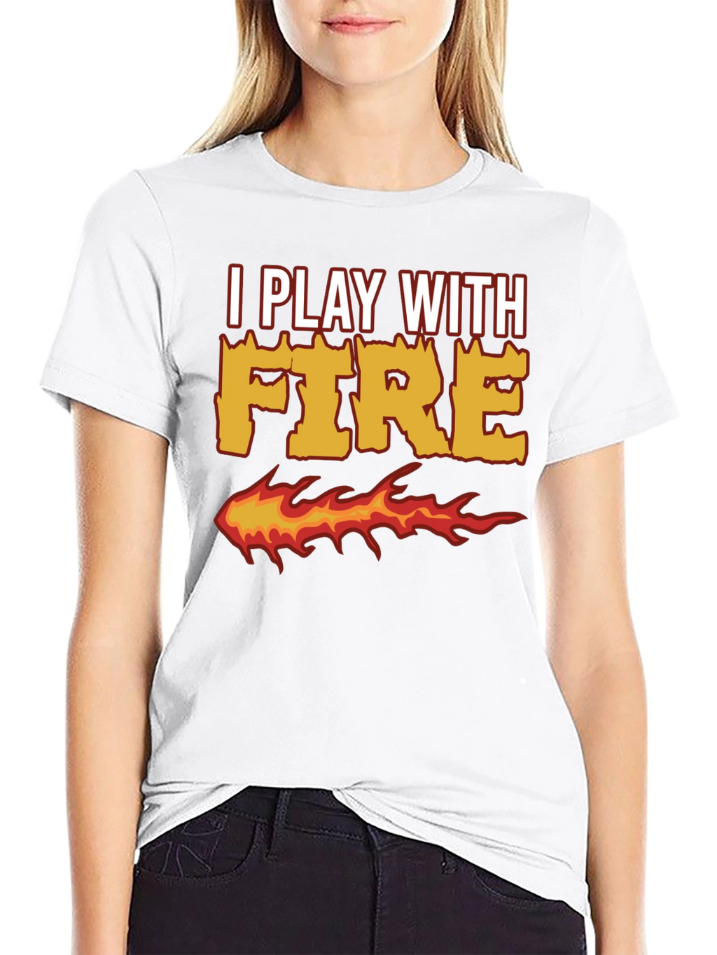 I Play With Fire Graphic T-Shirt