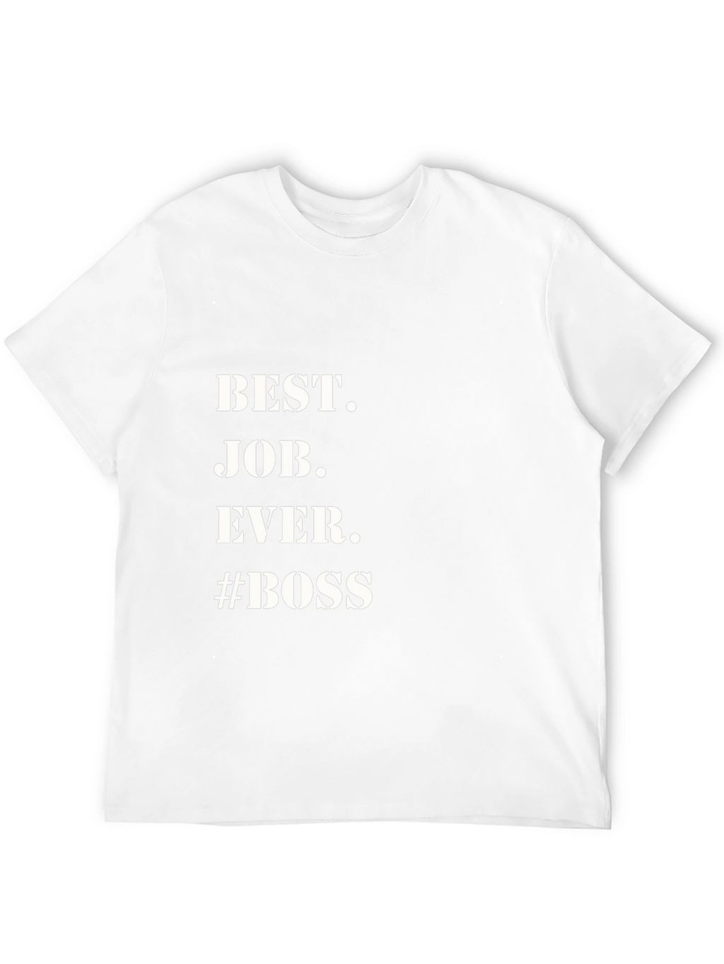 Best Job Ever #Boss Black Graphic Tee