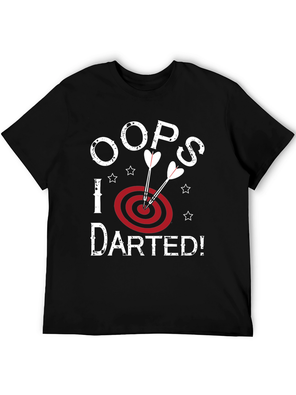 Oops! I Darted Black Graphic T-Shirt