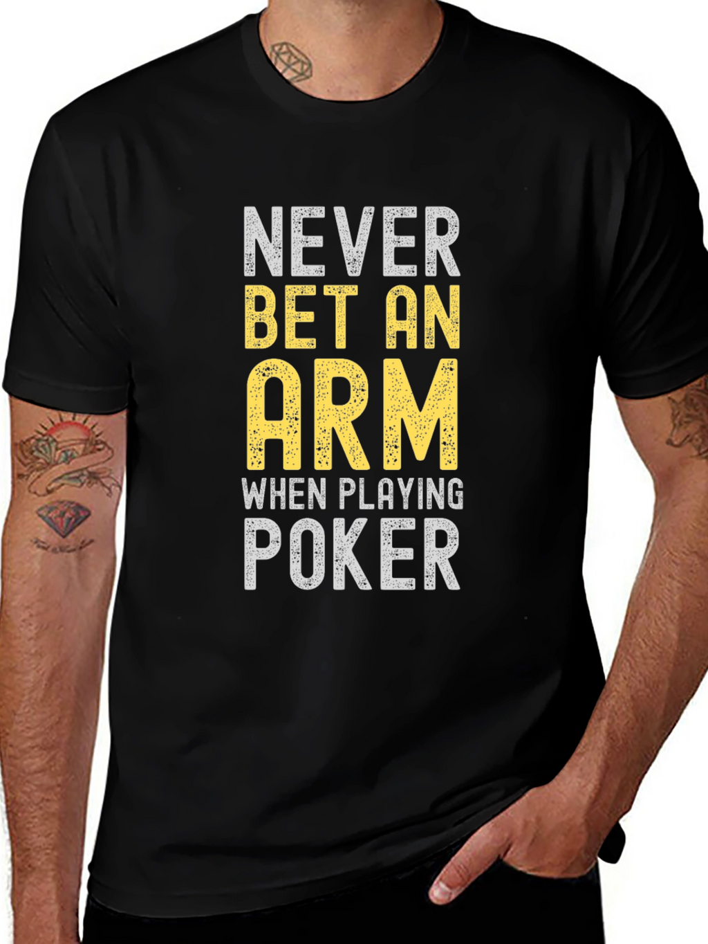 Never Bet An Arm Poker Graphic Tee