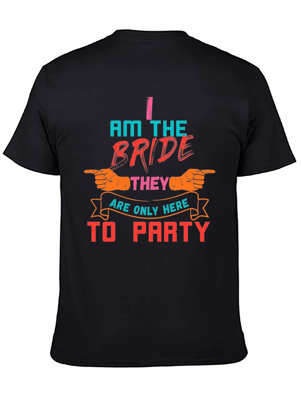 Bride Party T-Shirt Funny Wedding Tee