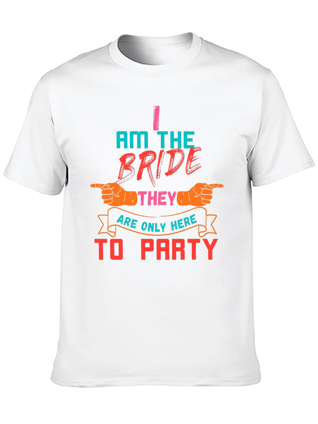 Bride Party T-Shirt Funny Wedding Tee