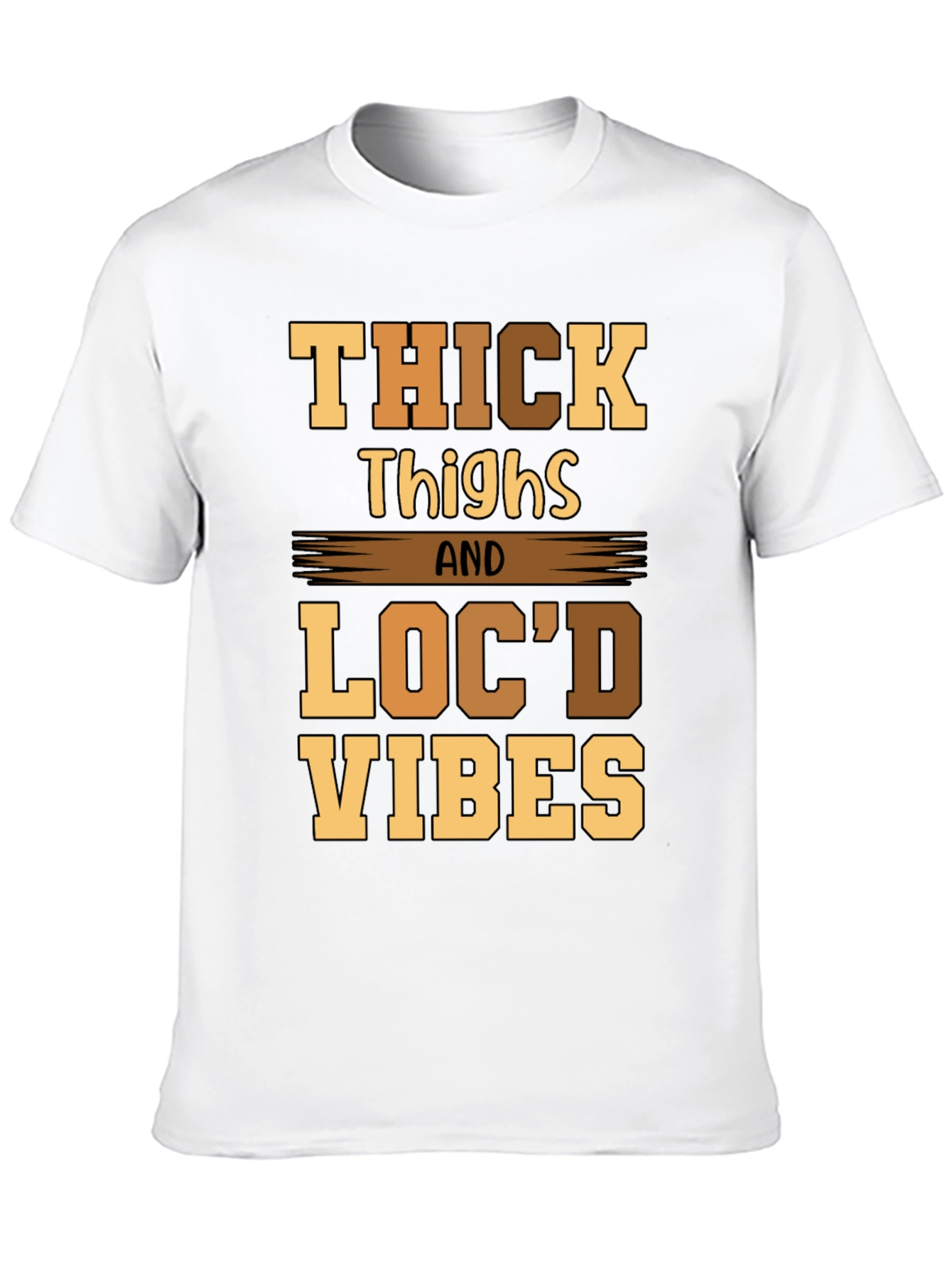Thick Thighs Locd Vibes Graphic Tee