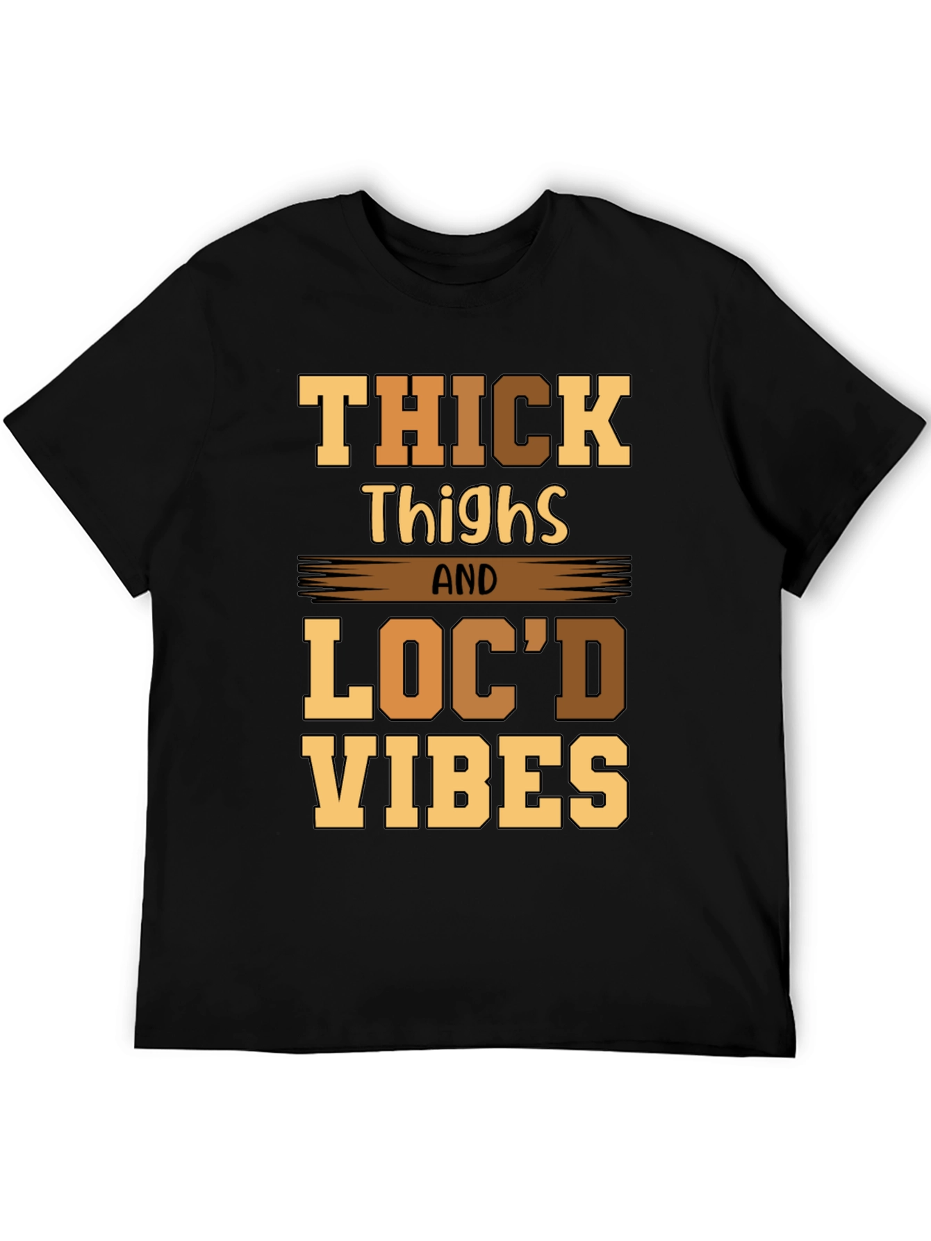 Thick Thighs Locd Vibes Graphic Tee