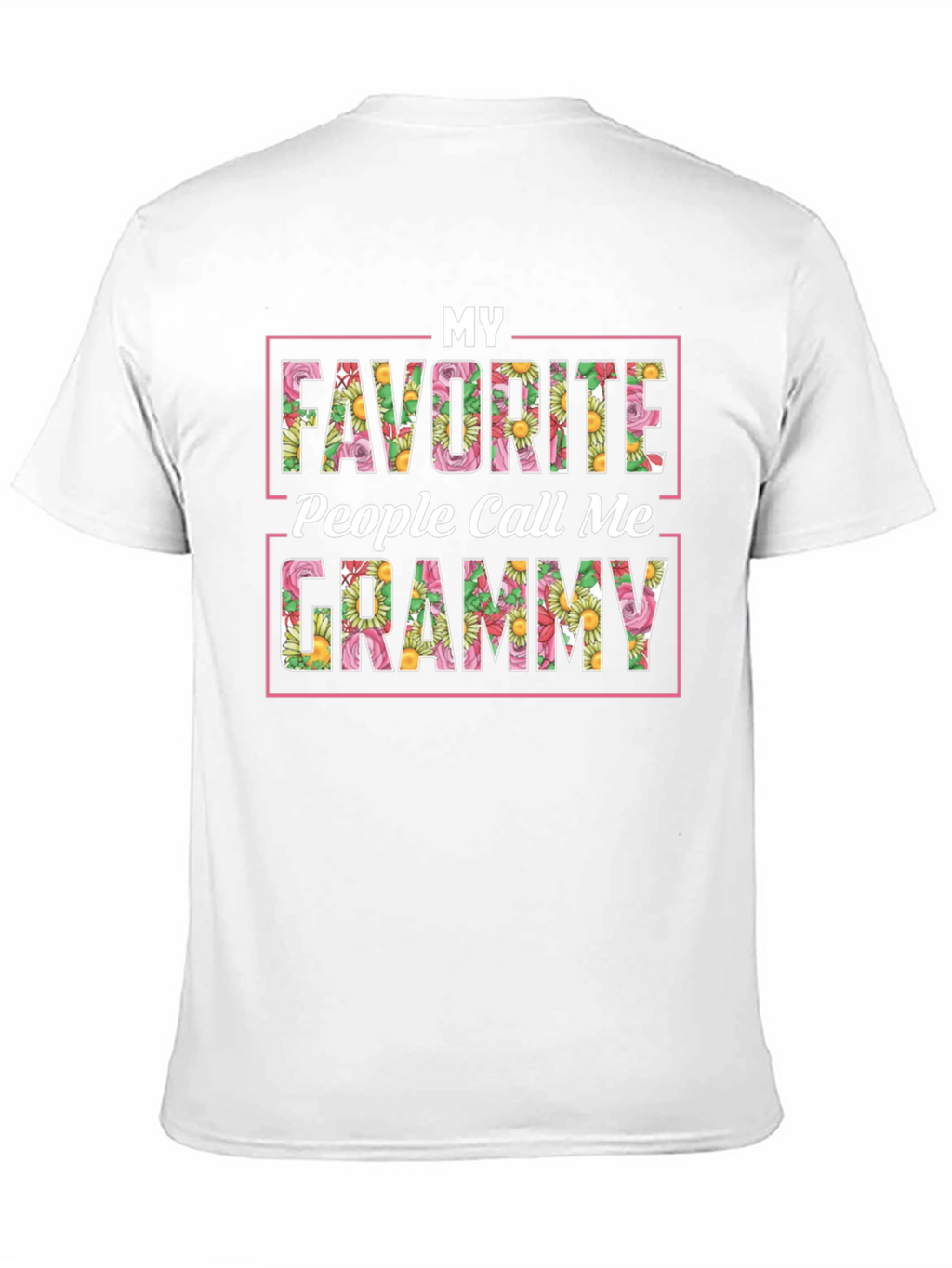 My Favorite People Call Me Grammy T-Shirt