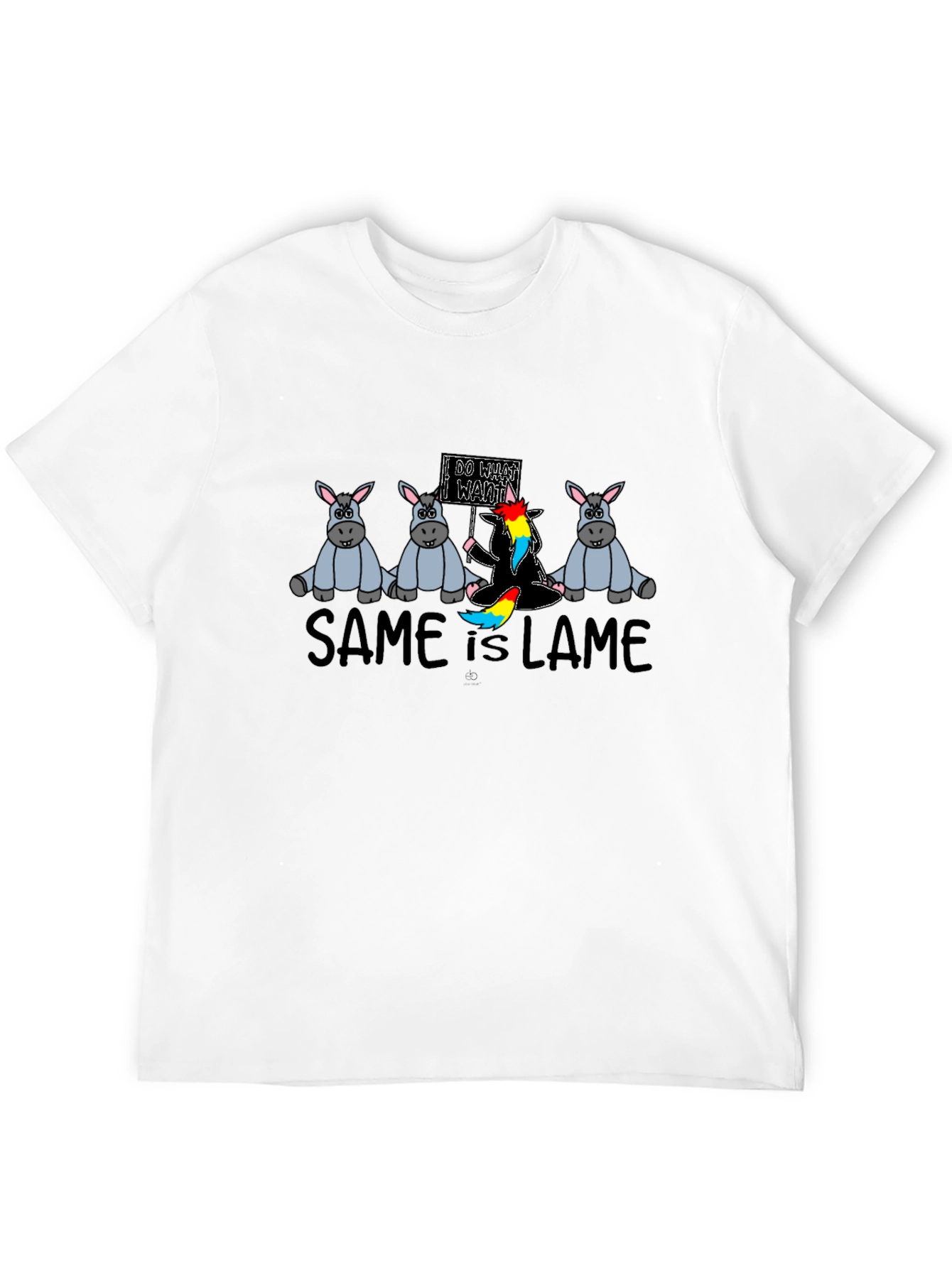 Same is Lame T-Shirt - Be Unique!