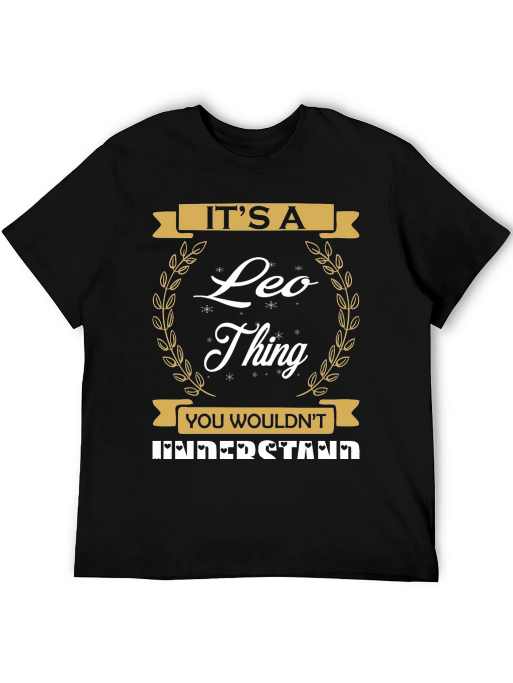 Its A Leo Thing T-Shirt