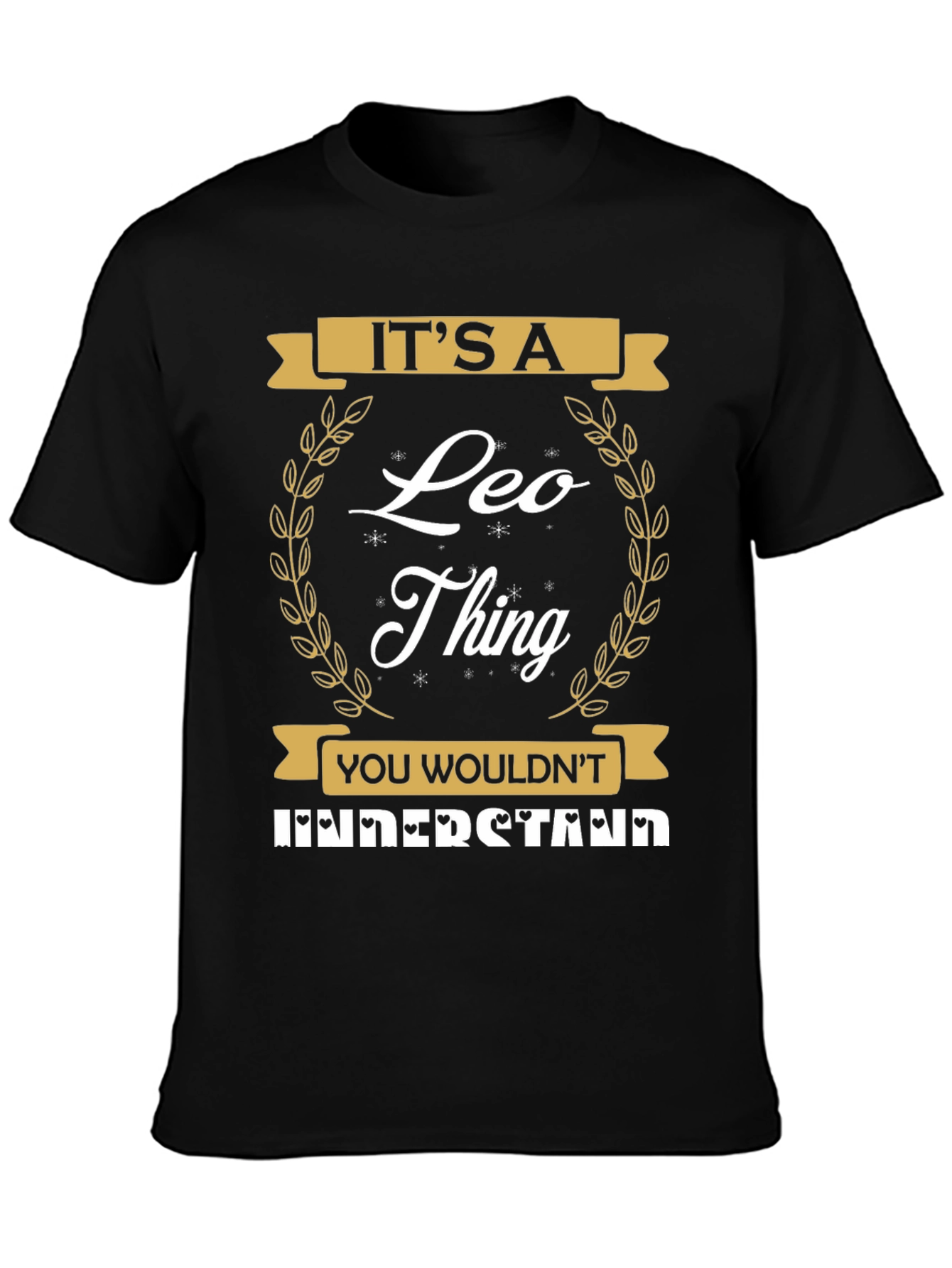 Its A Leo Thing T-Shirt