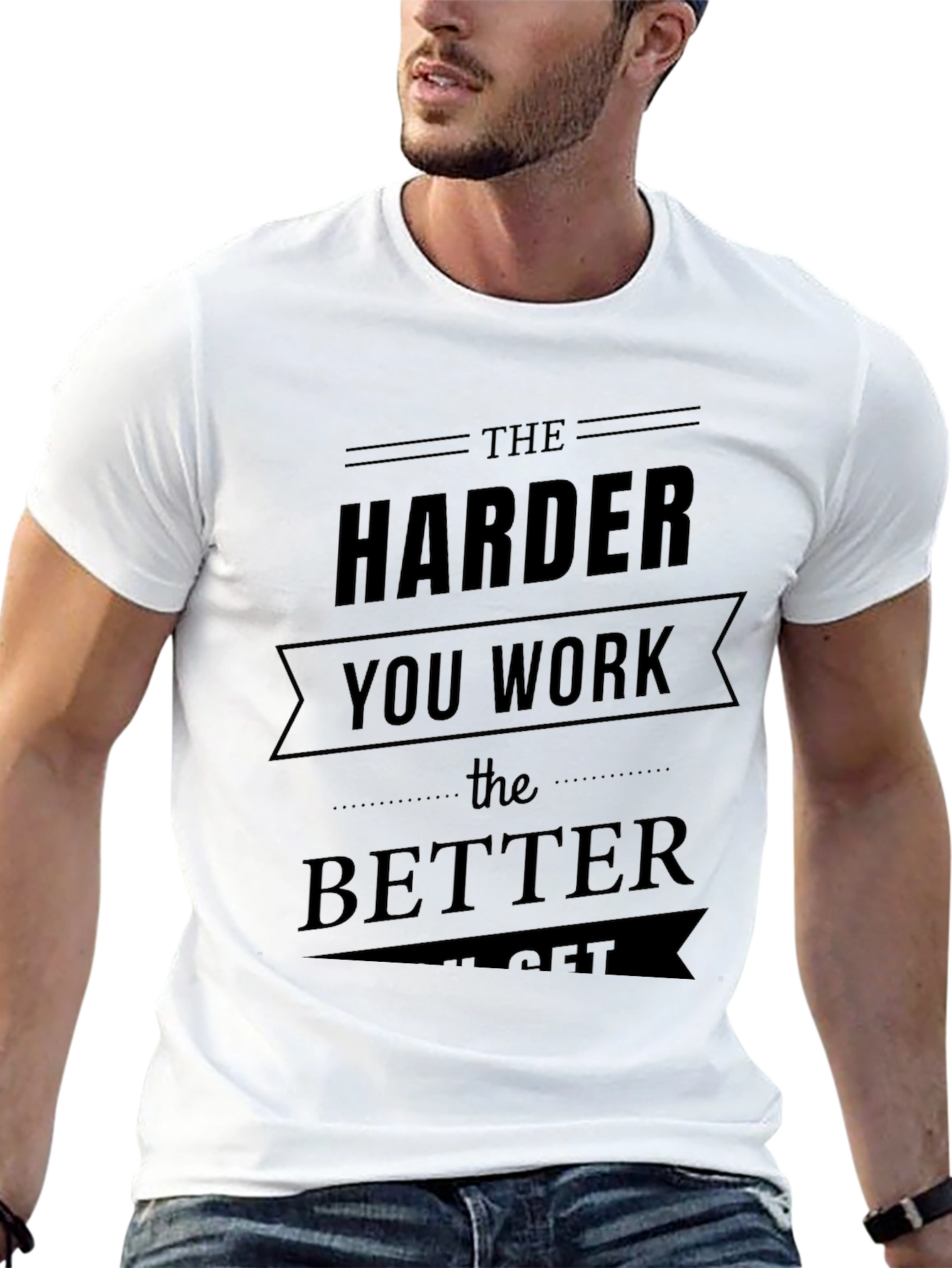 Motivational Workout Shirt - The Harder You Work