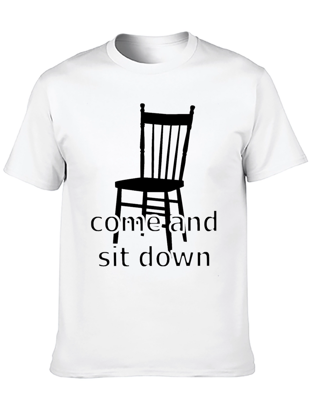 Come and Sit Down Chair Graphic Tee
