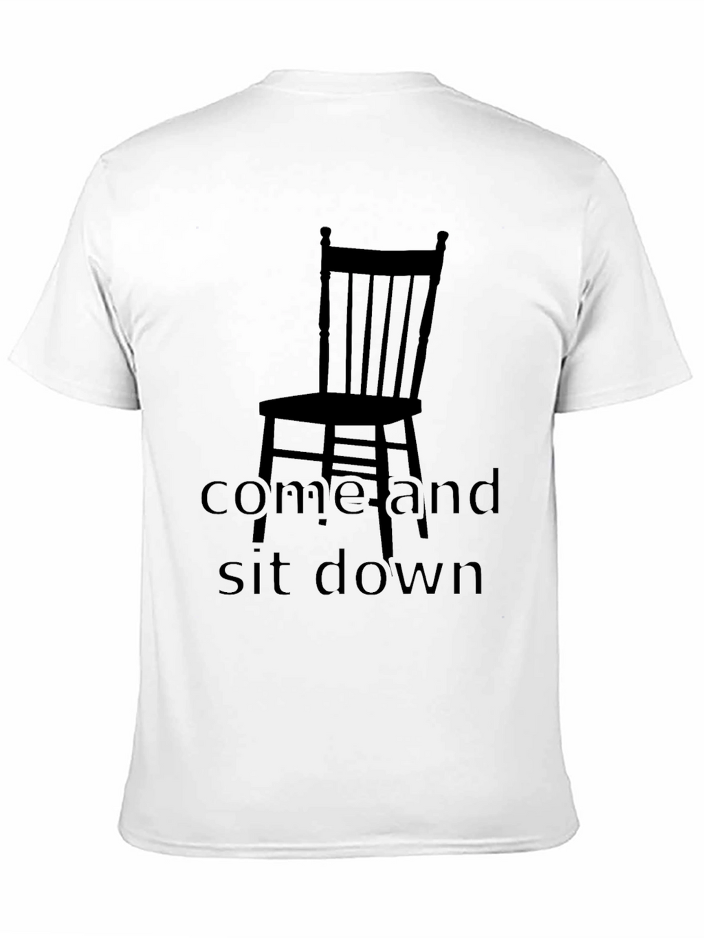 Come and Sit Down Chair Graphic Tee