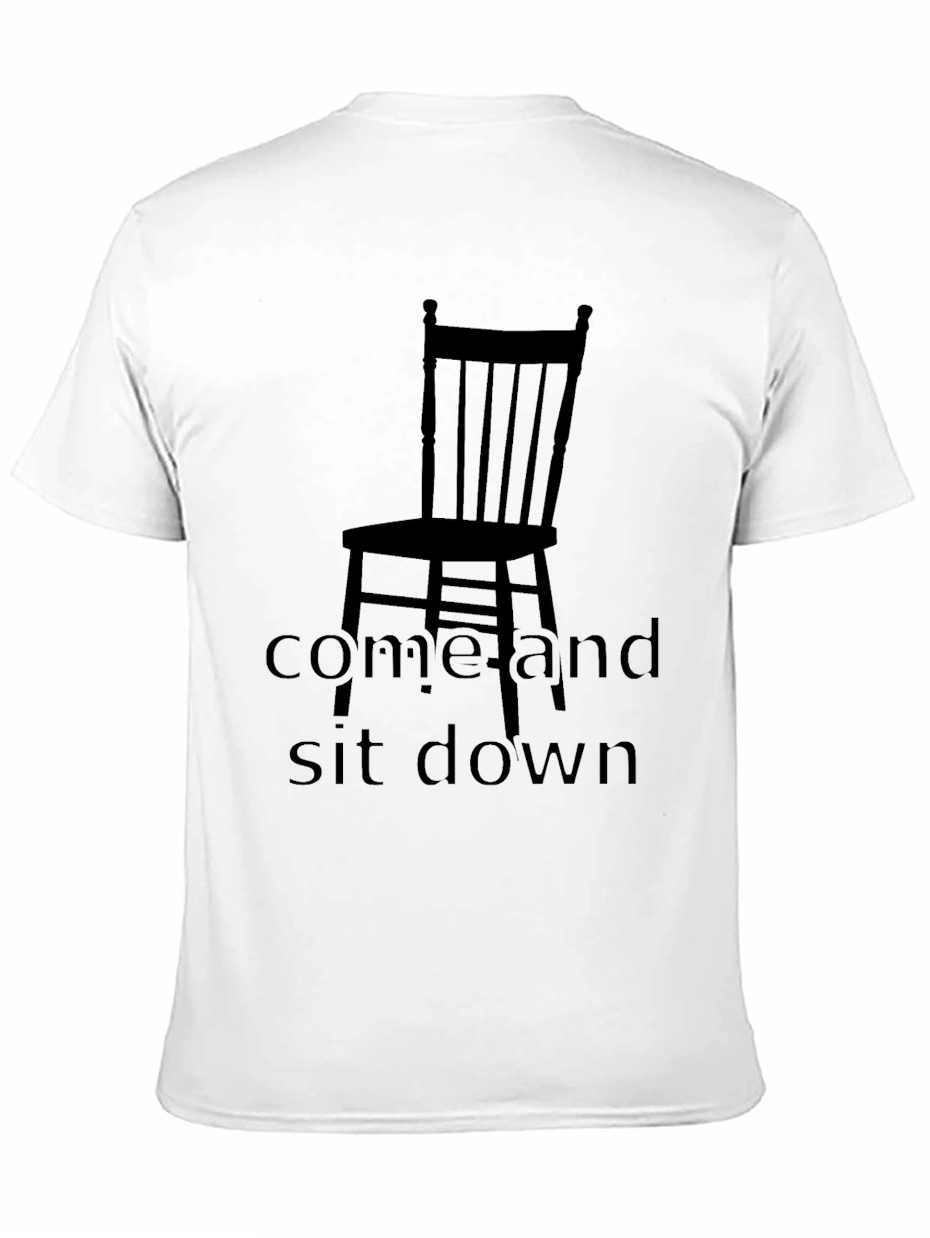 Come and Sit Down Chair Graphic Tee