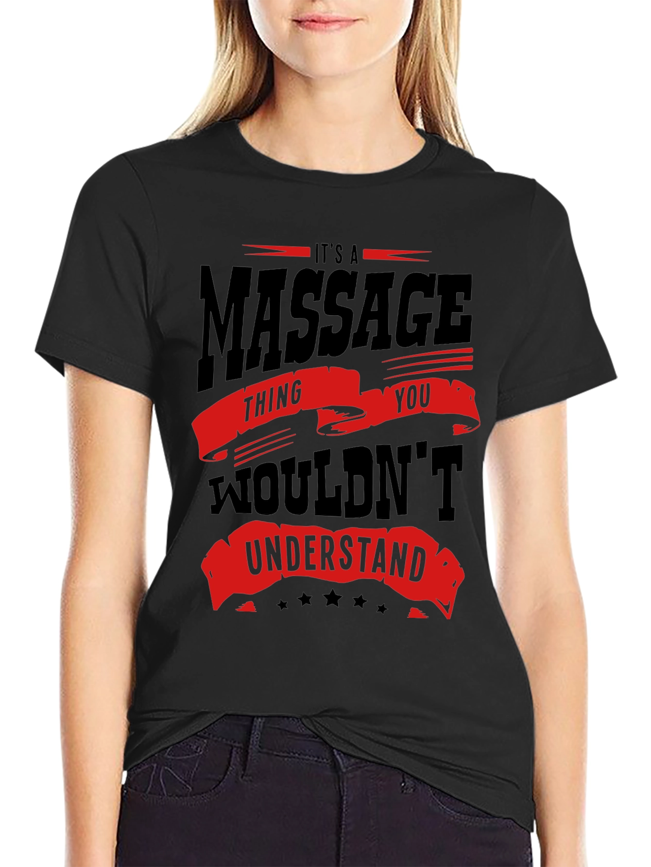 Massage Thing You Wouldnt Understand T-Shirt