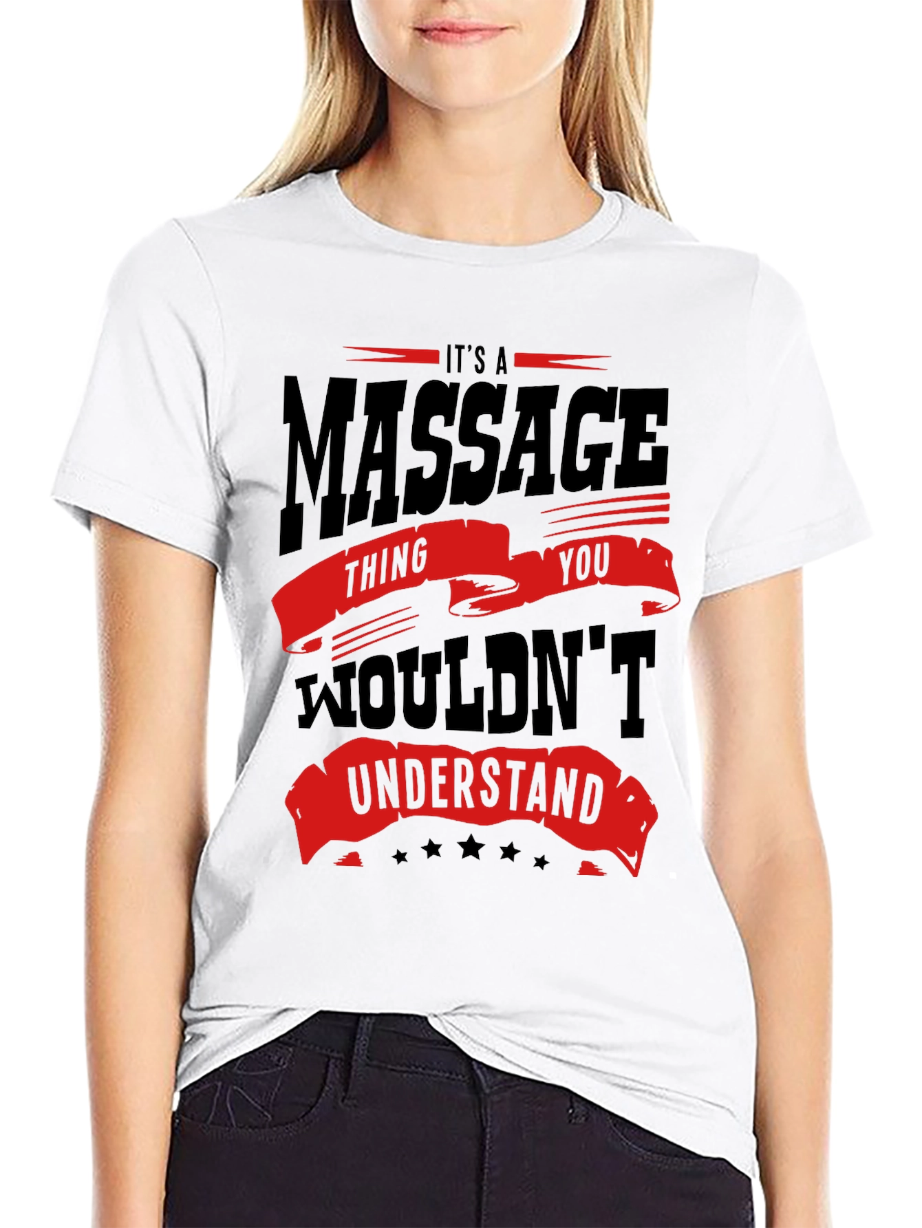 Massage Thing You Wouldnt Understand T-Shirt