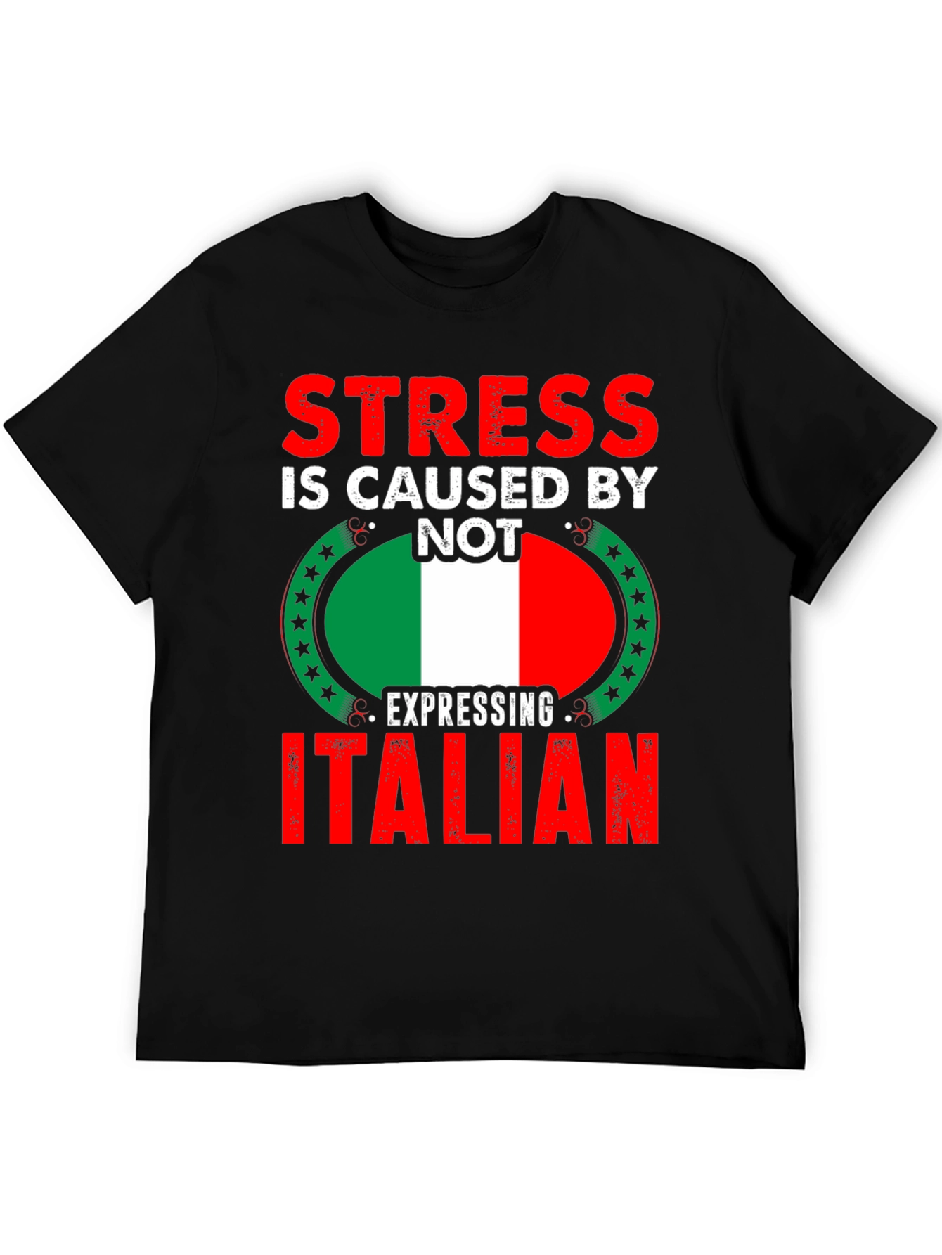 Stress is Caused By Not Expressing Italian T-Shirt