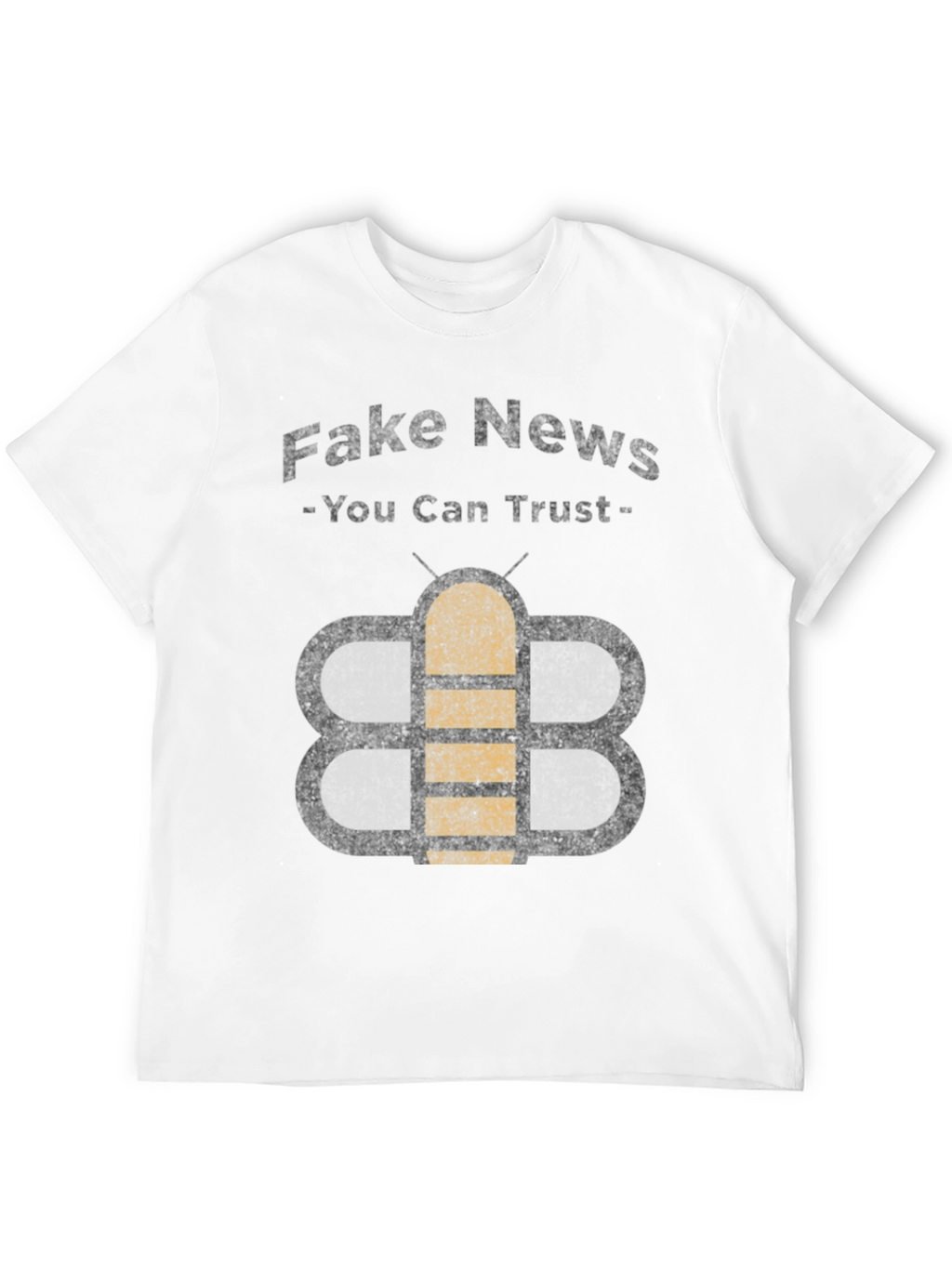 Fake News You Can Trust T-Shirt - Novelty Design