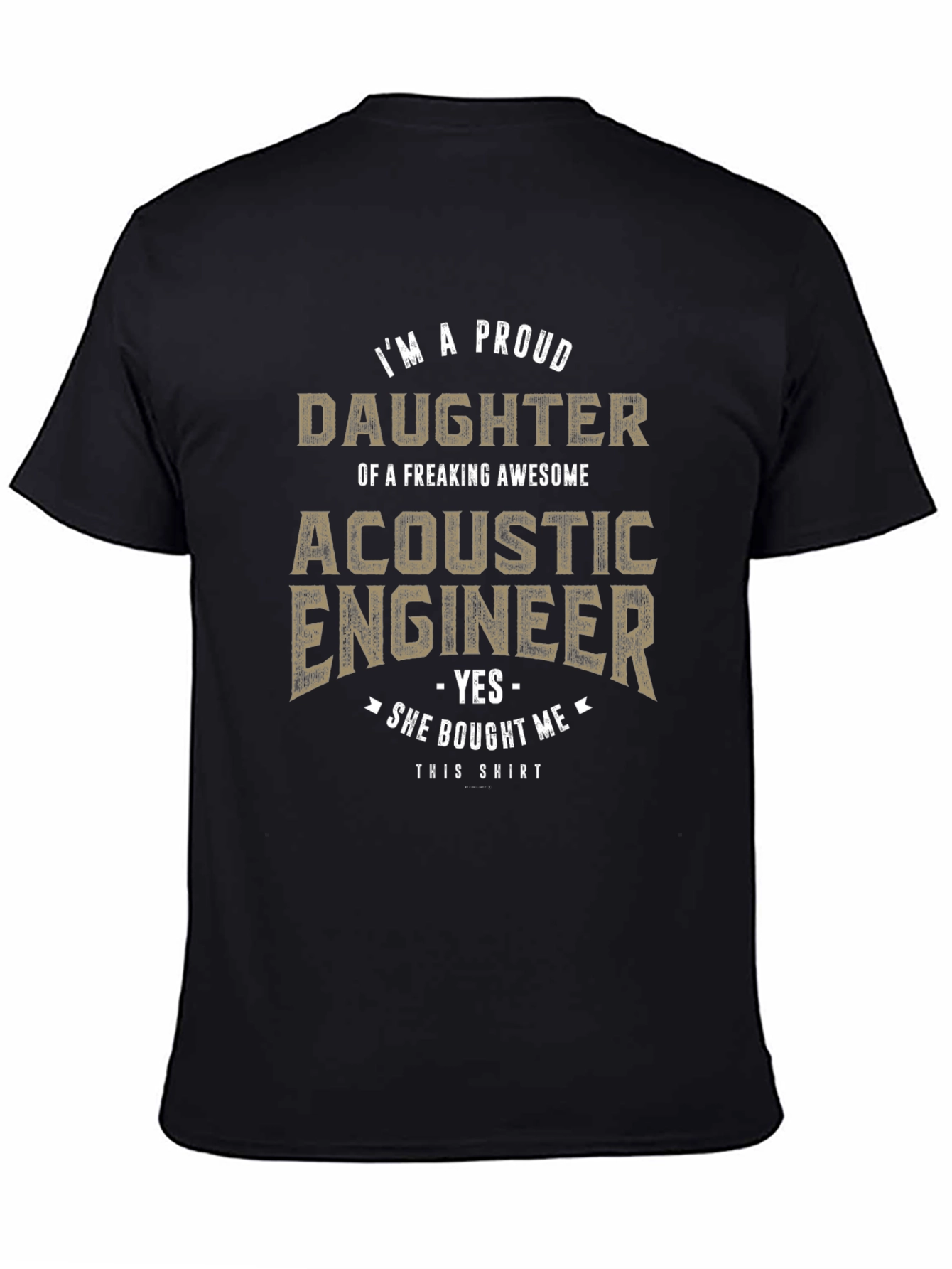 Proud Daughter of Acoustic Engineer Graphic Tee