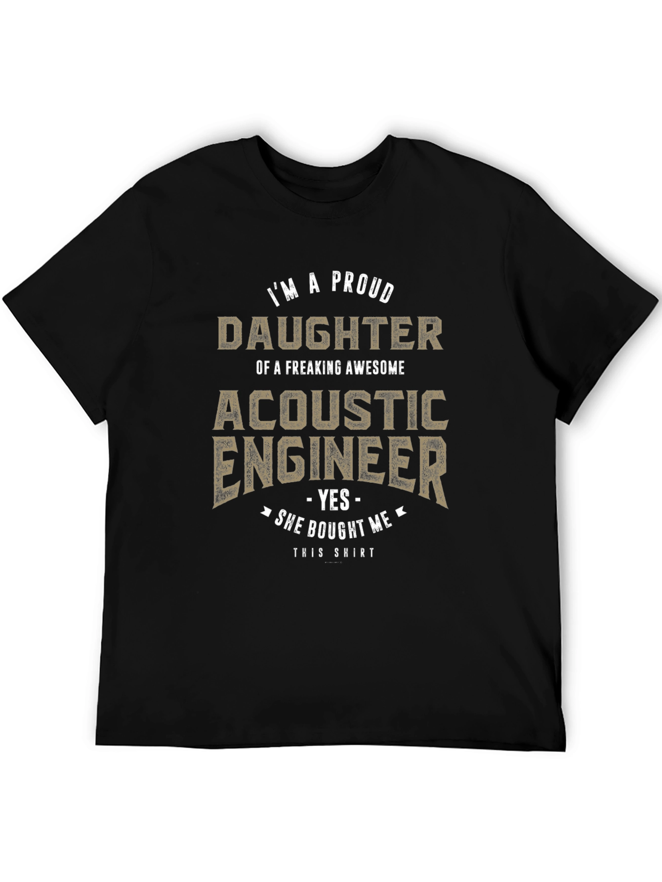 Proud Daughter of Acoustic Engineer Graphic Tee