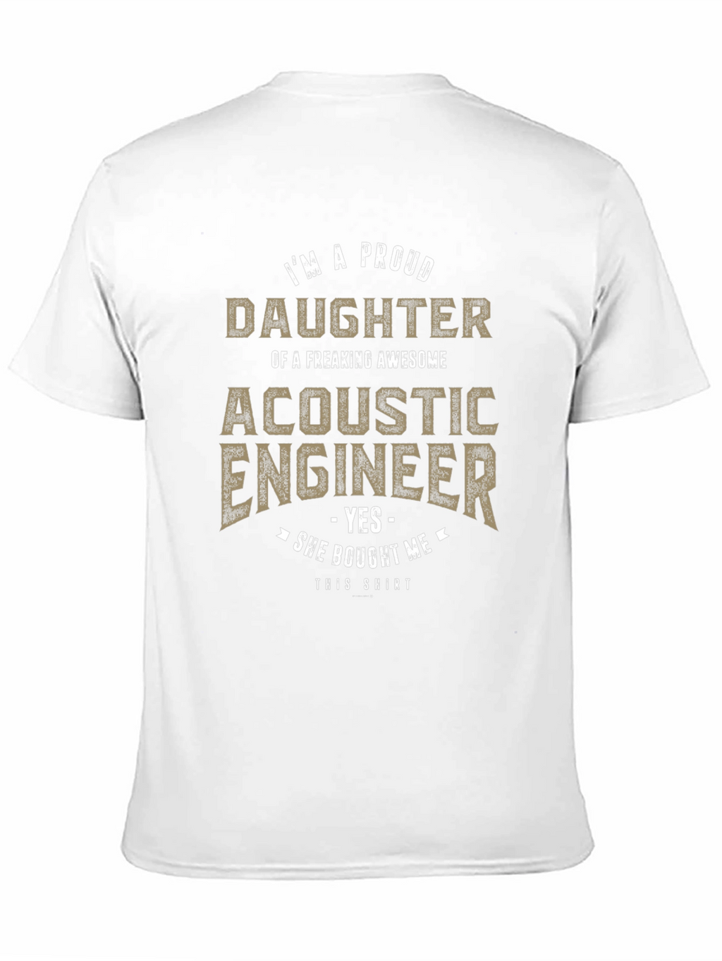 Proud Daughter of Acoustic Engineer Graphic Tee