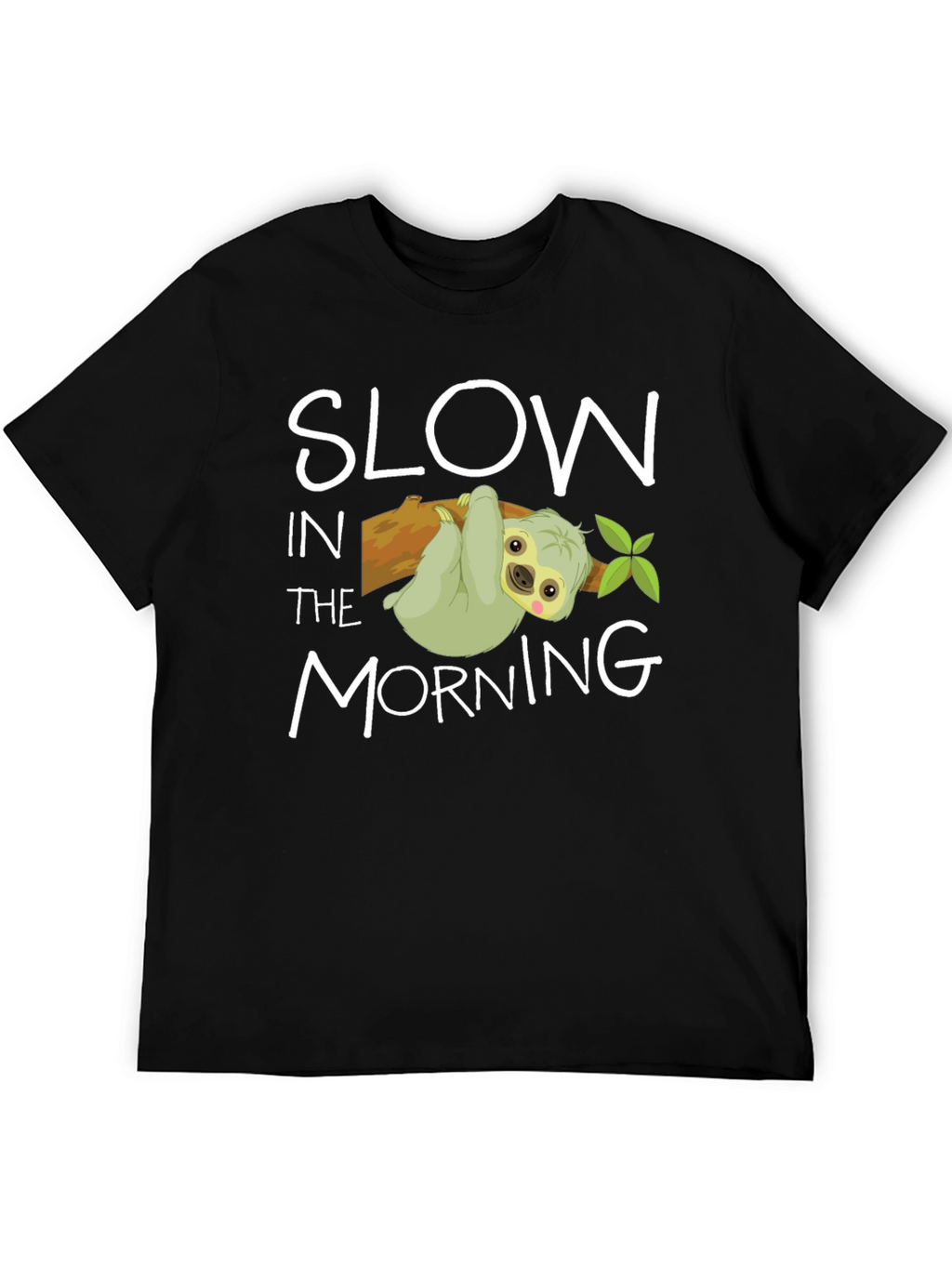 Slow In The Morning Sloth Graphic Tee