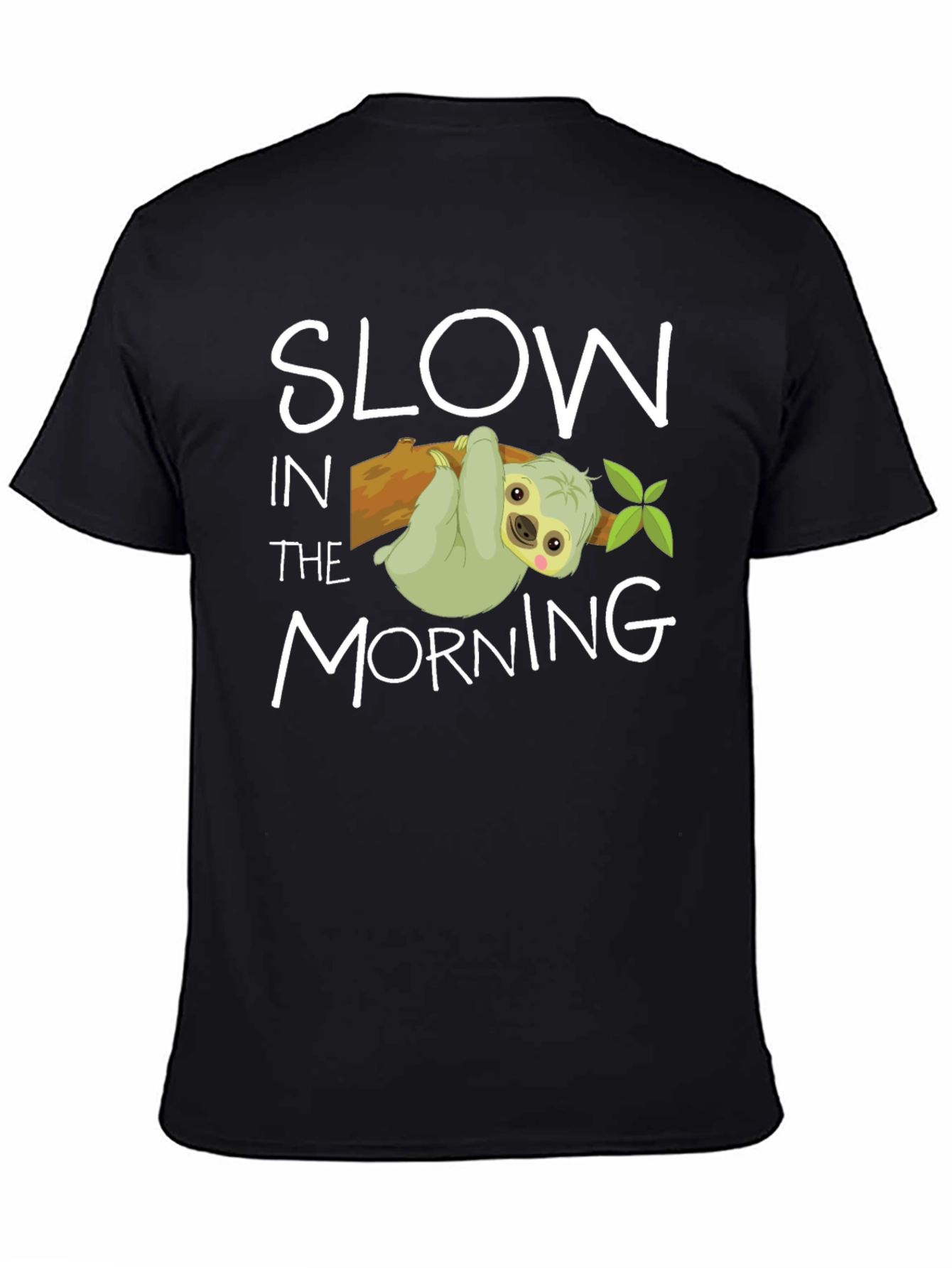 Slow In The Morning Sloth Graphic Tee