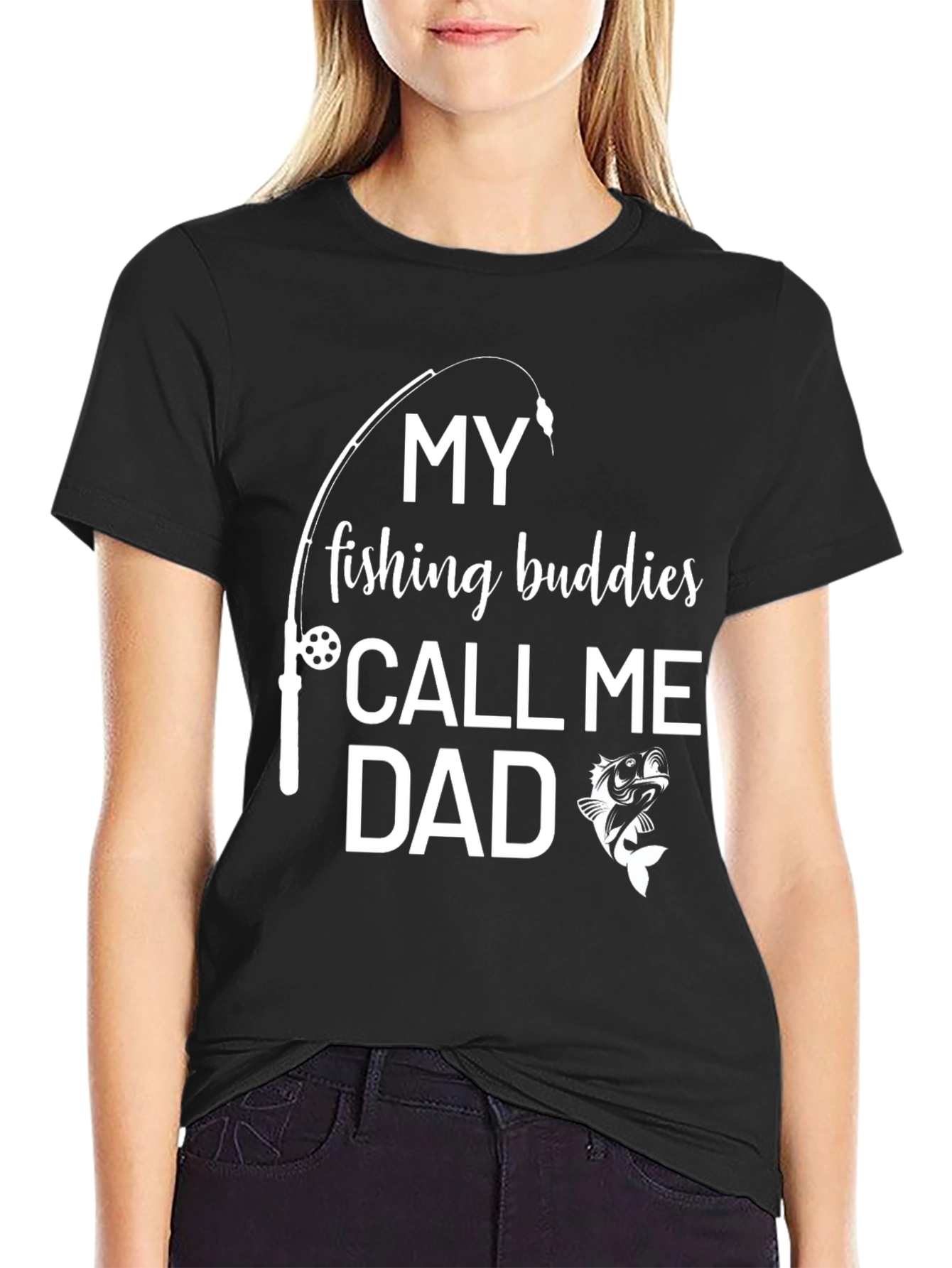 My Fishing Buddies Call Me Dad Black Graphic T-Shirt