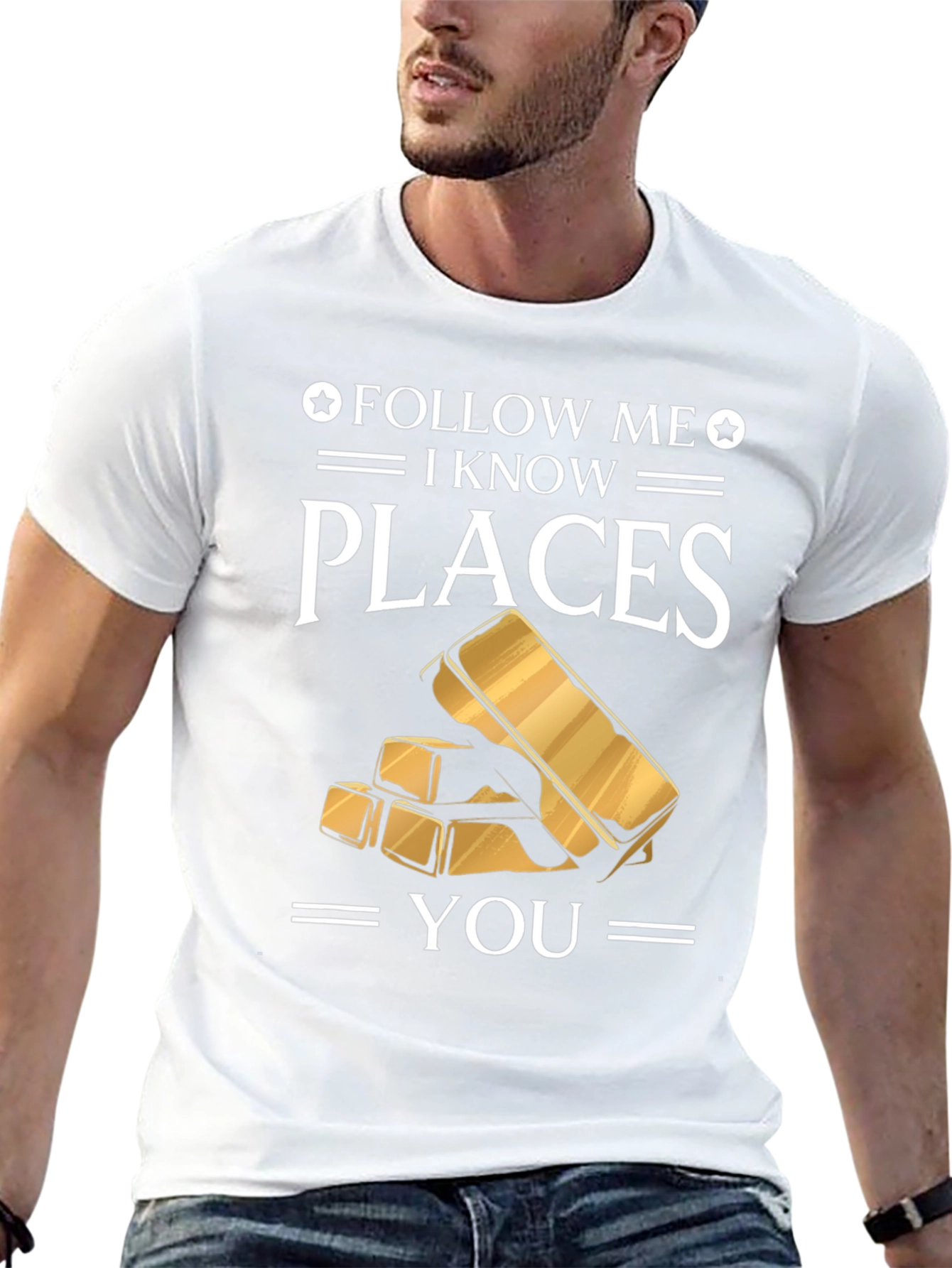 Follow Me I Know Places Gold Bar T-Shirt
