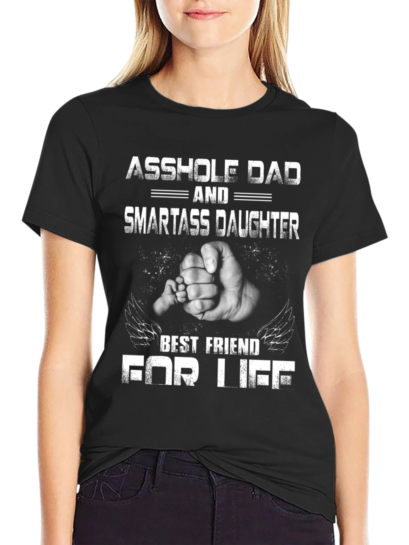 Asshole Dad & Smartass Daughter T-Shirt